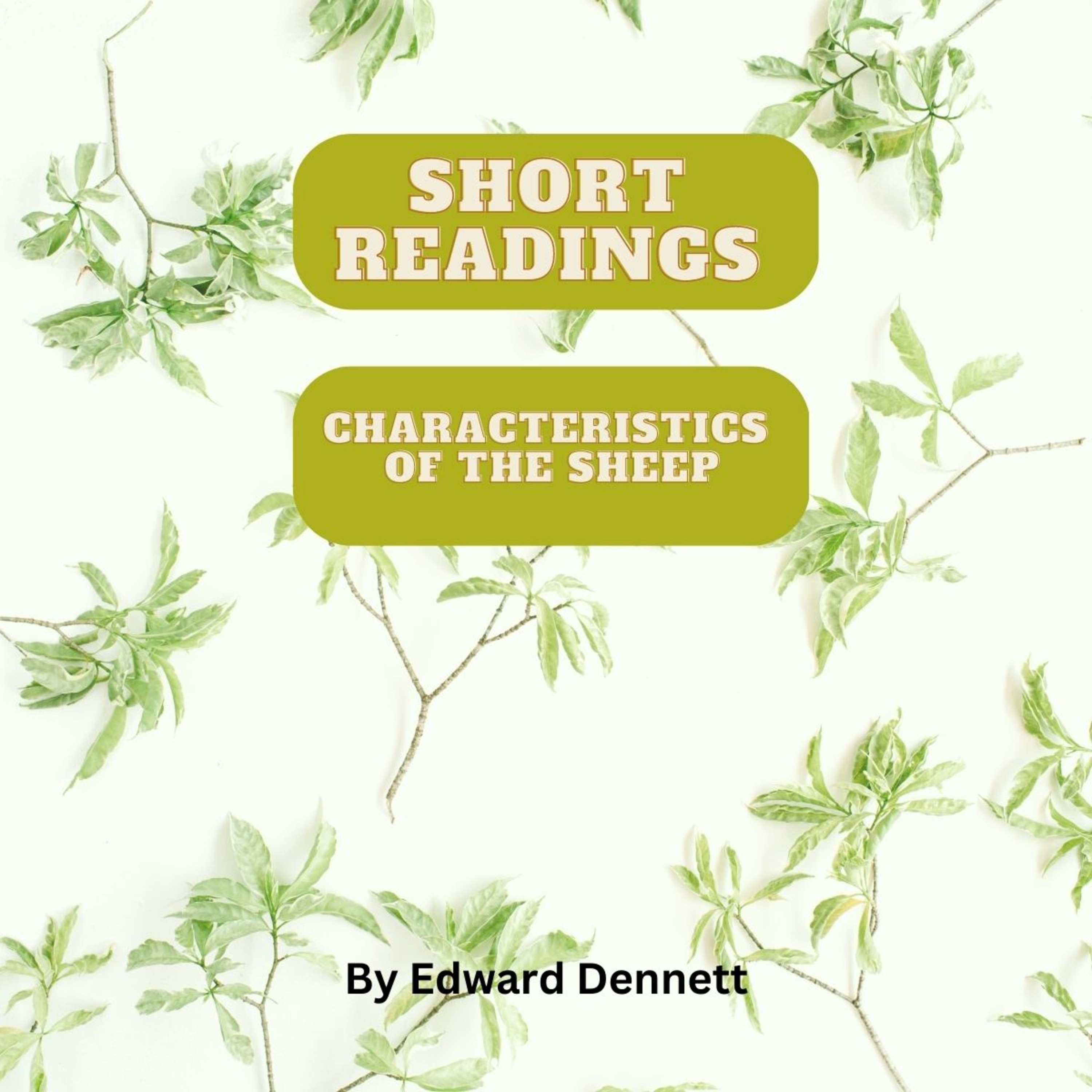 Characteristics of the Sheep. by Edward Dennett, Short Reading. episode artwork