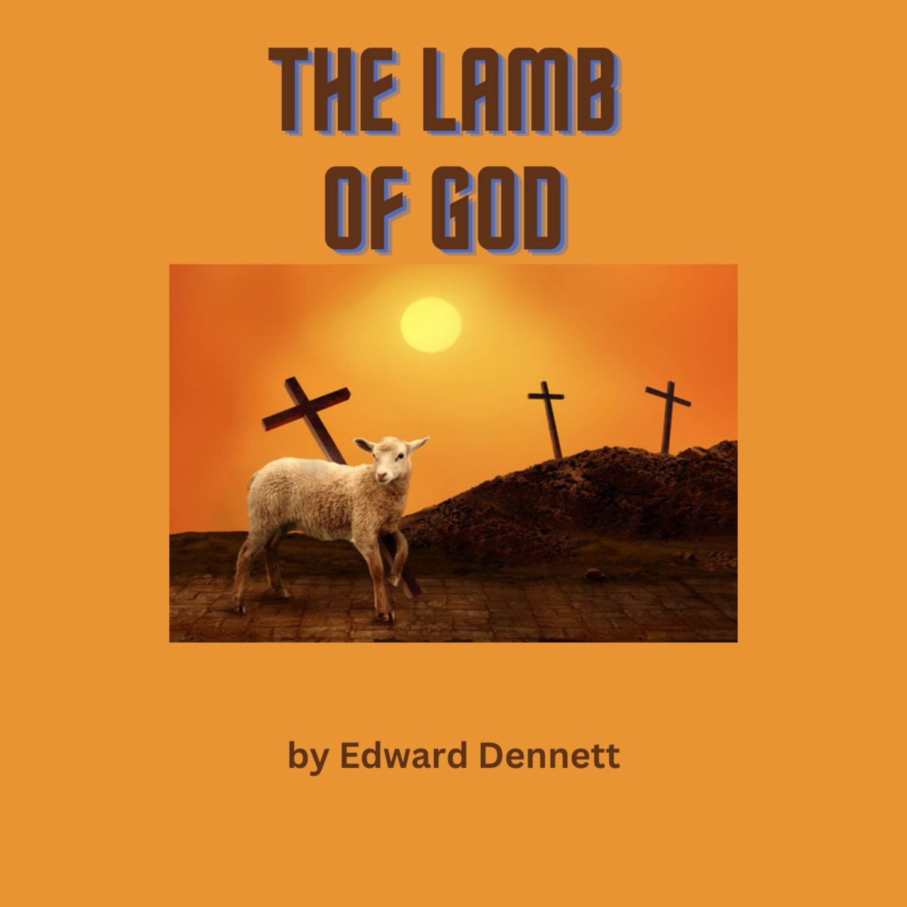 The Lamb of God, by Edward Dennett. episode artwork