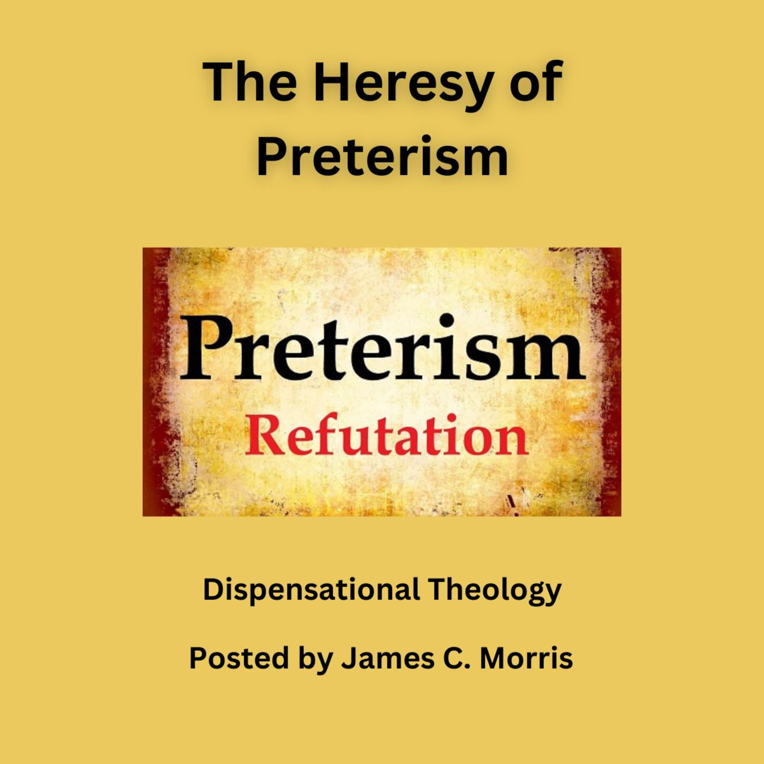 The Heresy of Preterism episode artwork