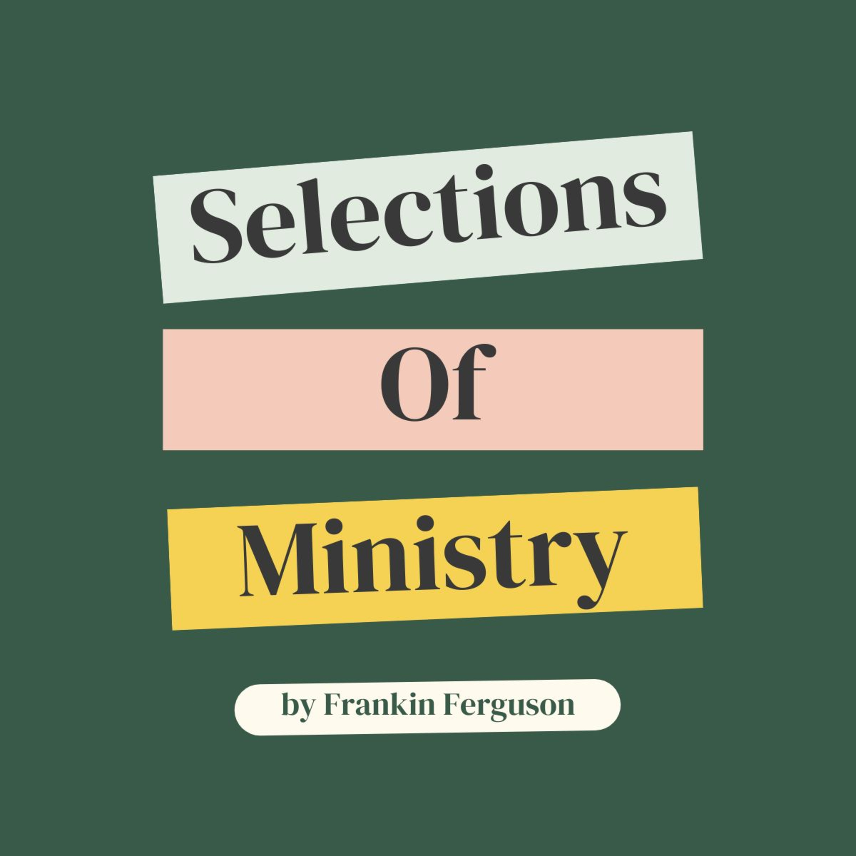 Selections of Ministry by Franklin Ferguson, Character of Worship.