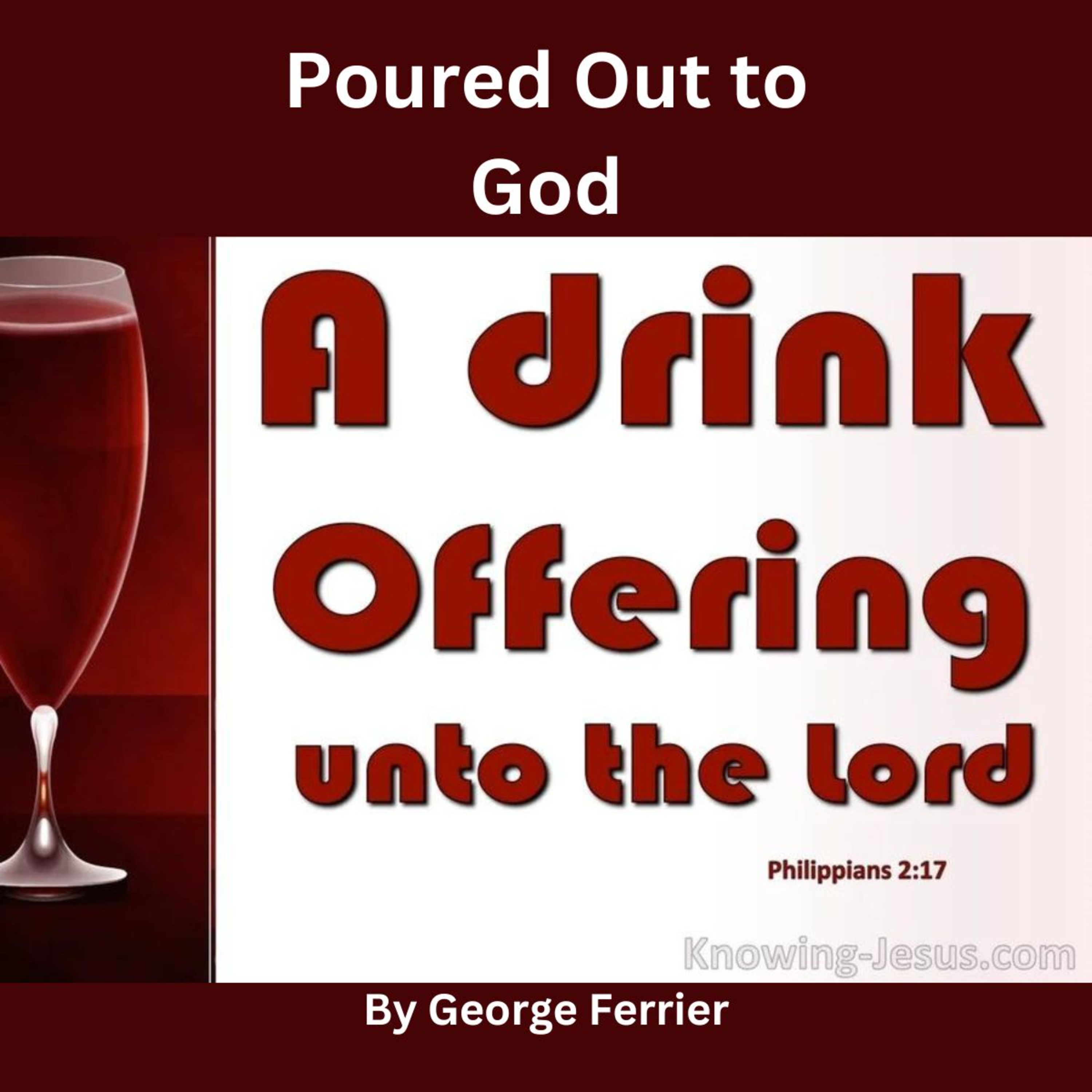 Poured Out to God by George Ferrier episode artwork