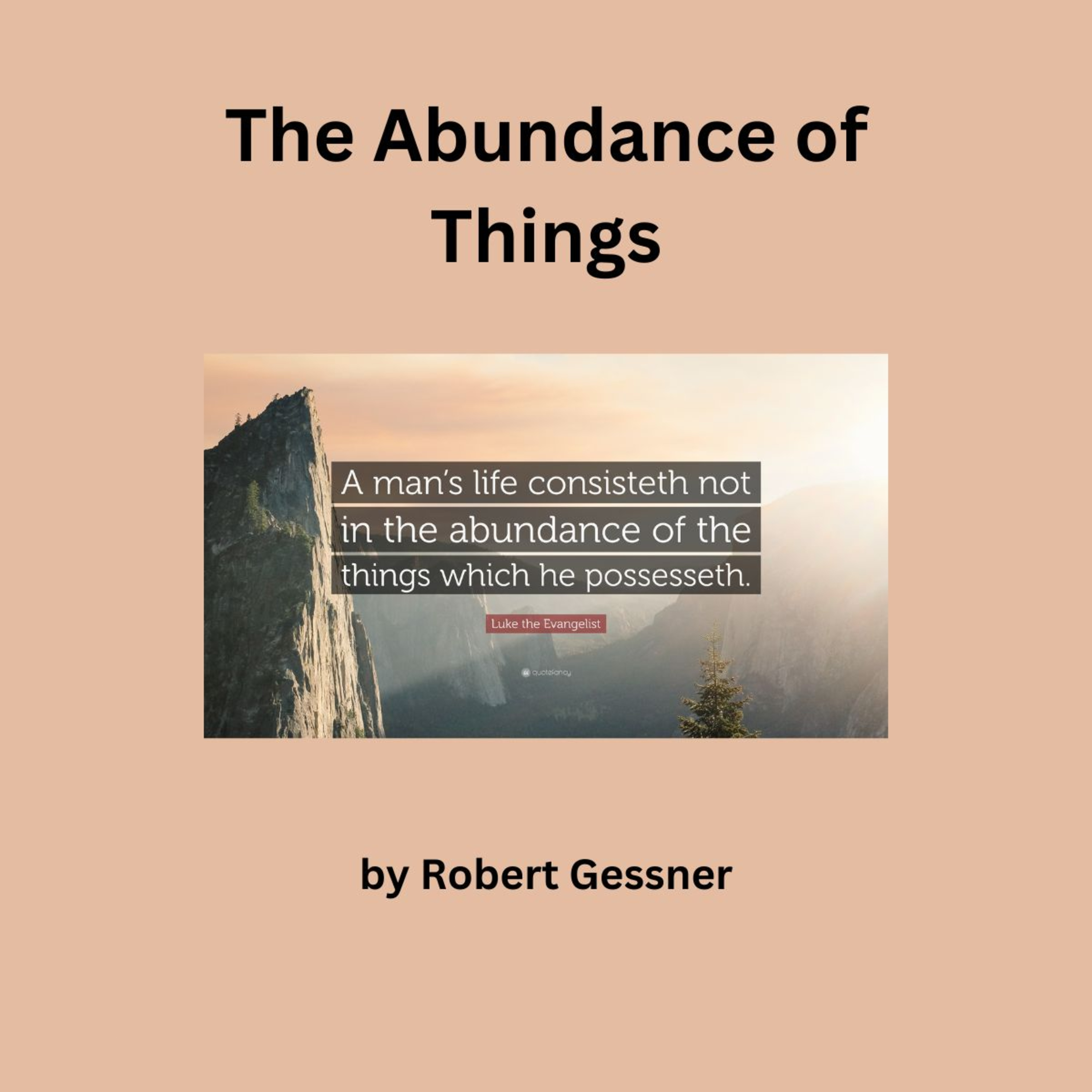 The Abundance of Things. by Robert Gessner. episode artwork