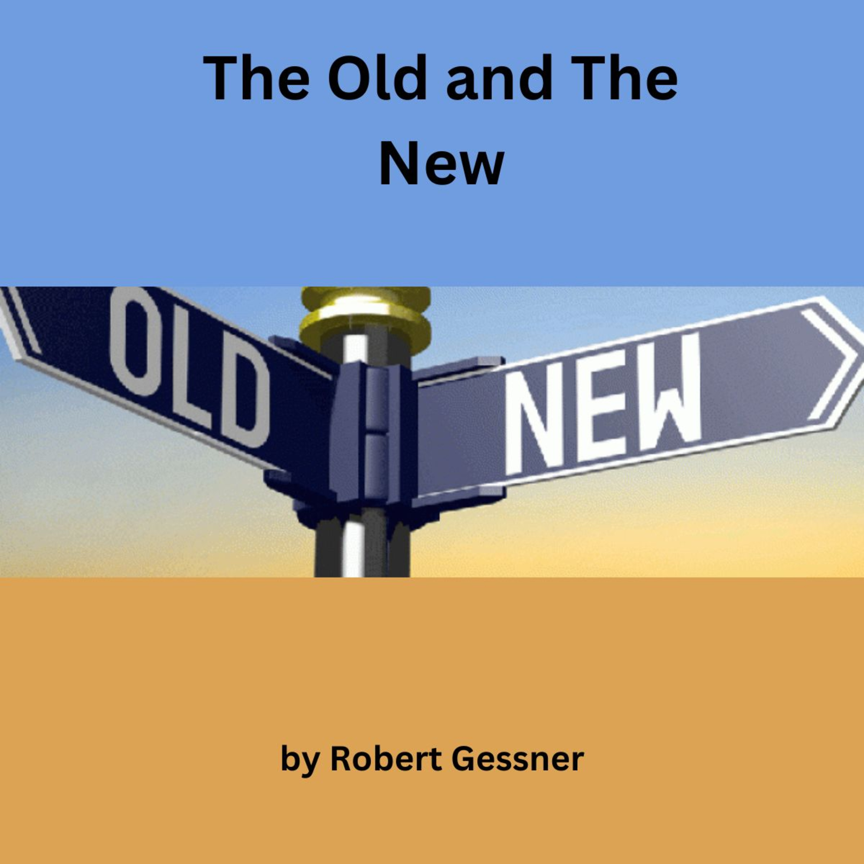 The Old and The New, by Robert Gessner. episode artwork