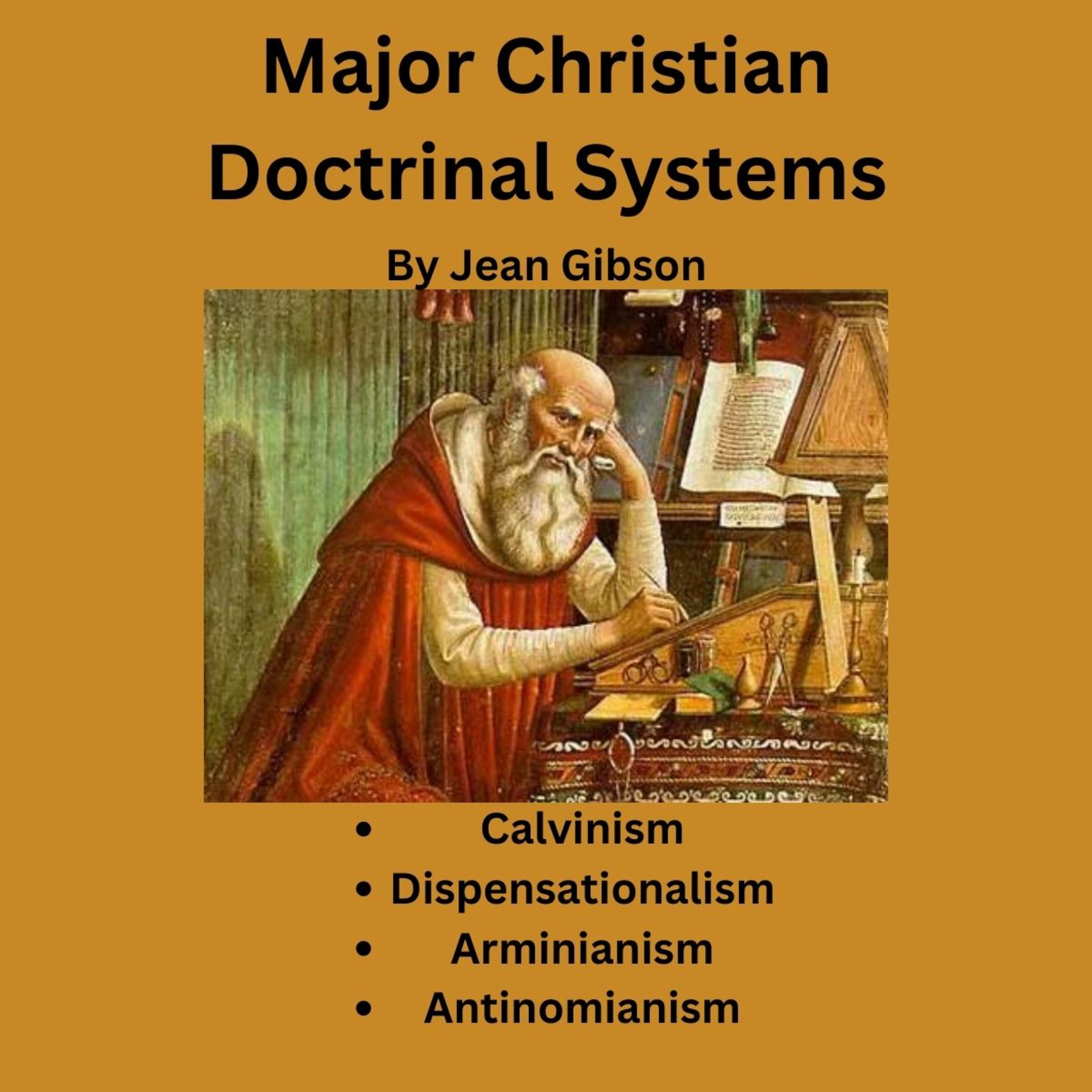 Major Christian Doctrinal Systems, Dispensationalism, by Jean Gibson