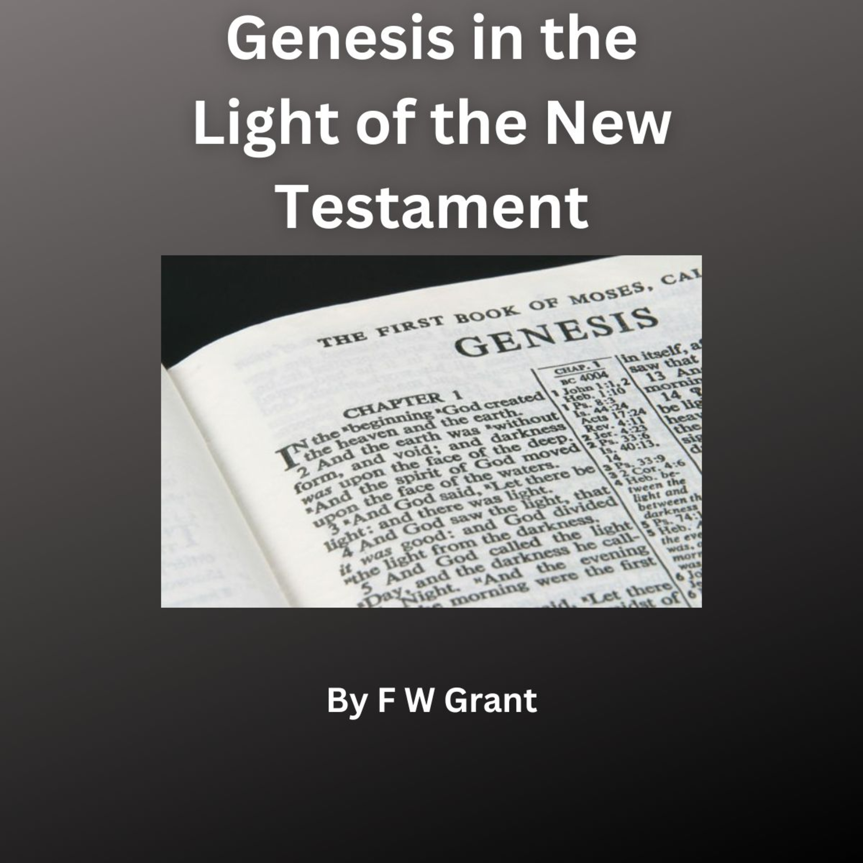 Genesis in the Light of the New Testament, Part 2 Section 6, Jacob Gen 26:34 37:1