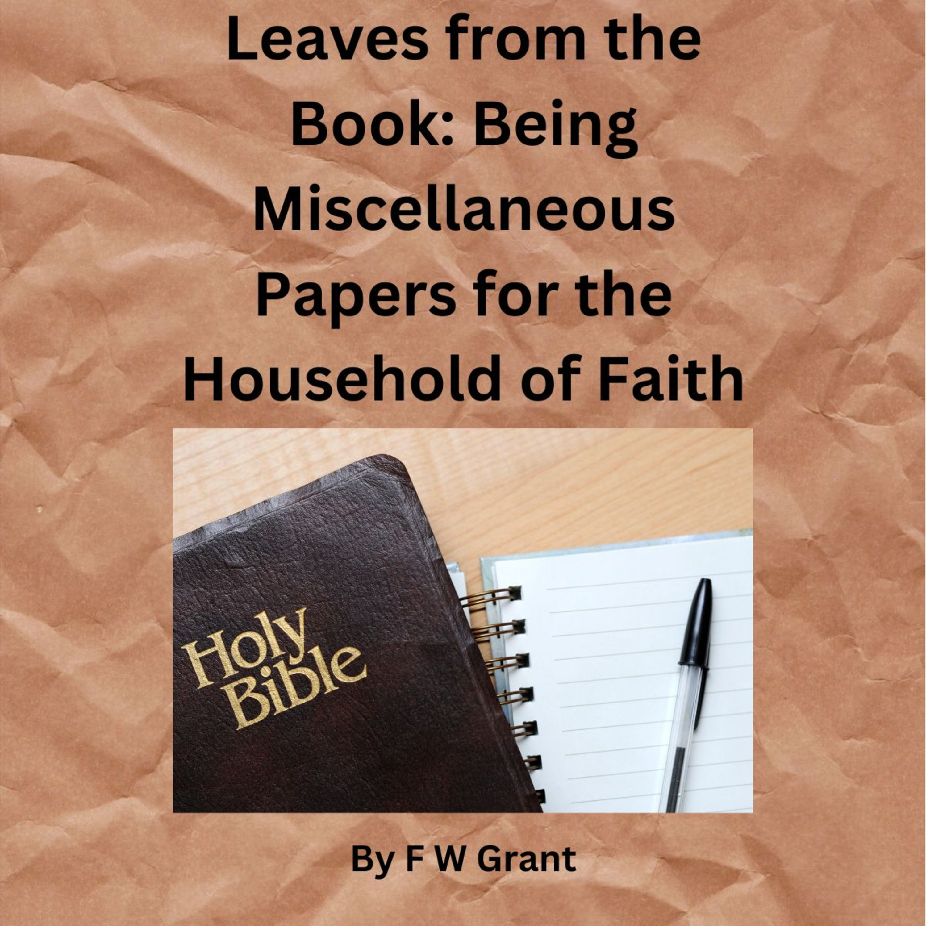 Leaves from the Book Being Misc Papers for the Household of Faith, Lecture 2 His Discipline episode artwork