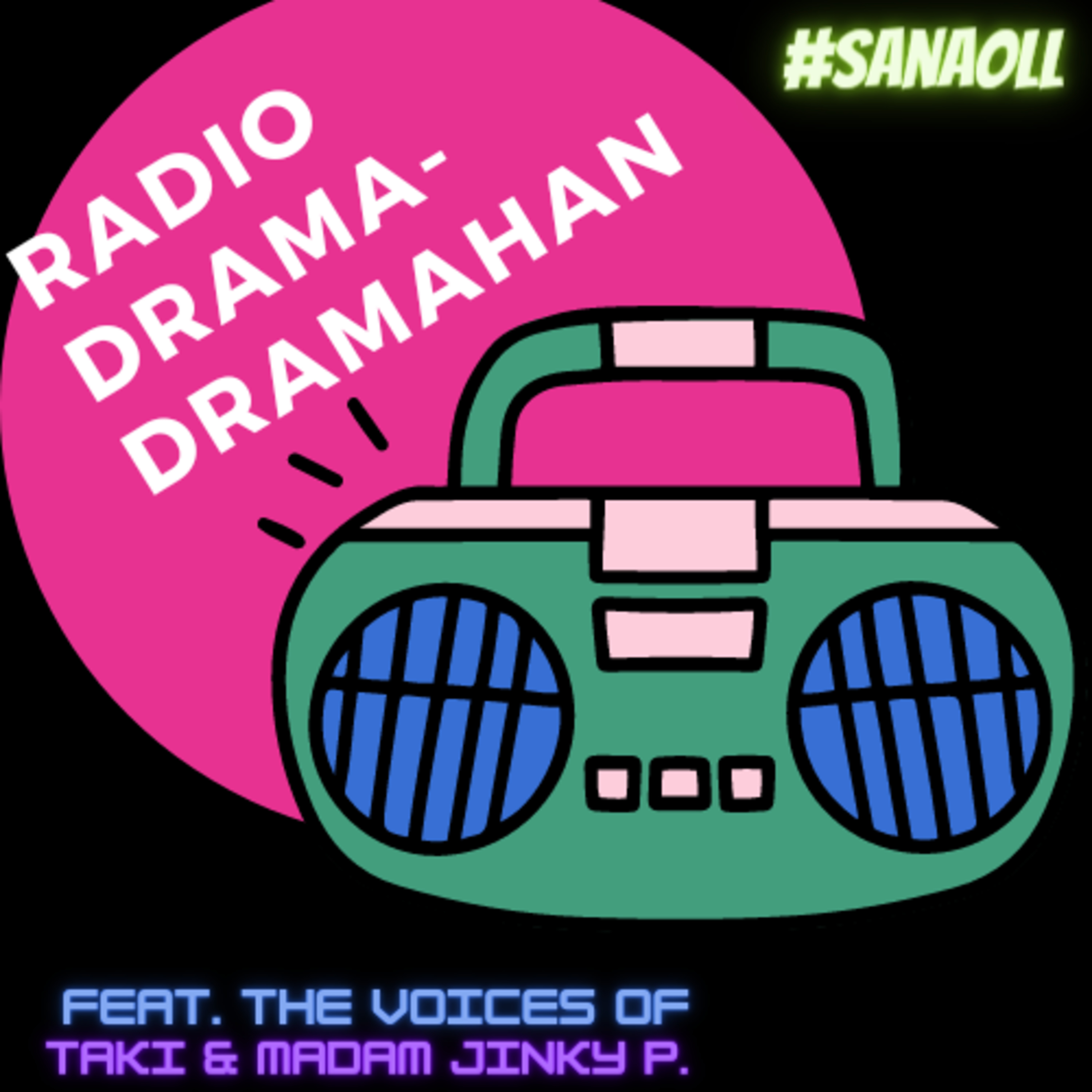 #SanaOLL Comedy Podcast