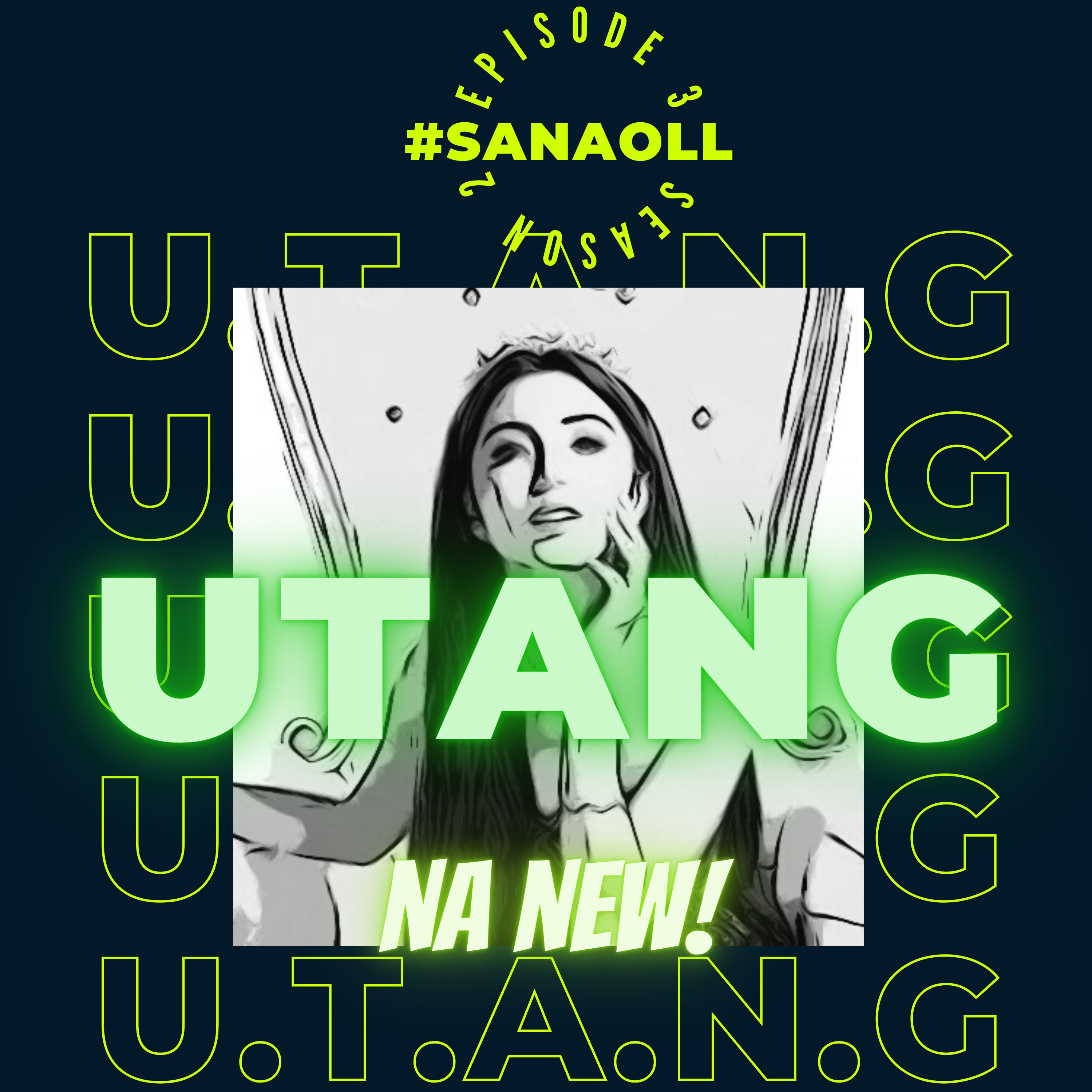 #SanaOLL Comedy Podcast