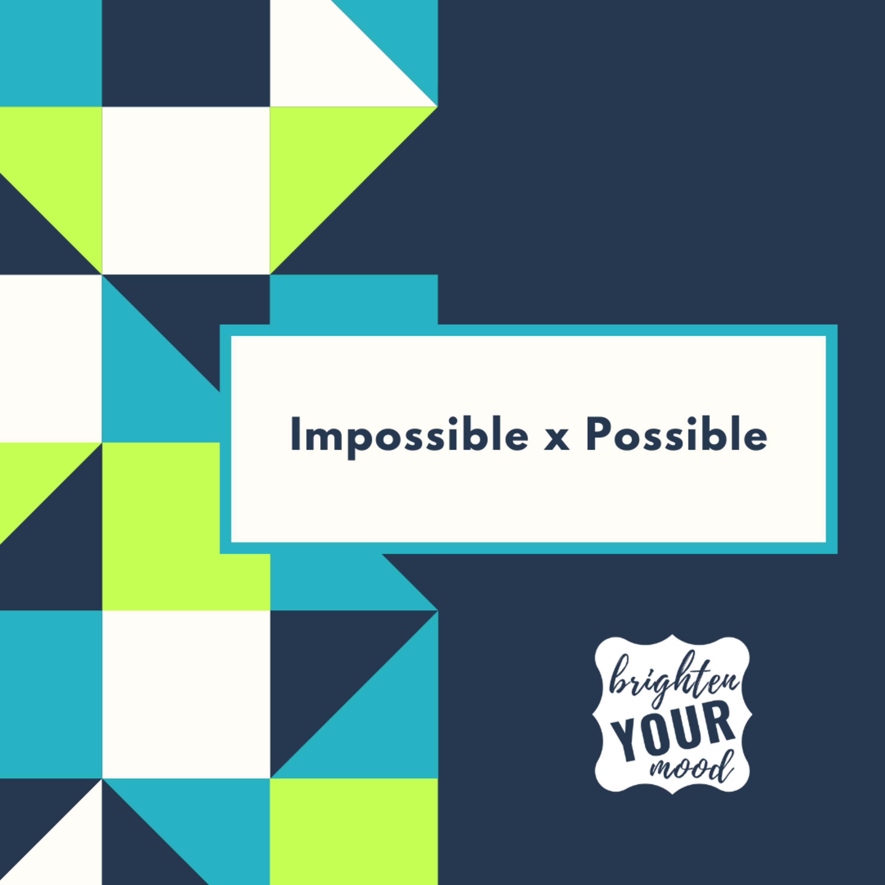 Impossible x Possible episode artwork