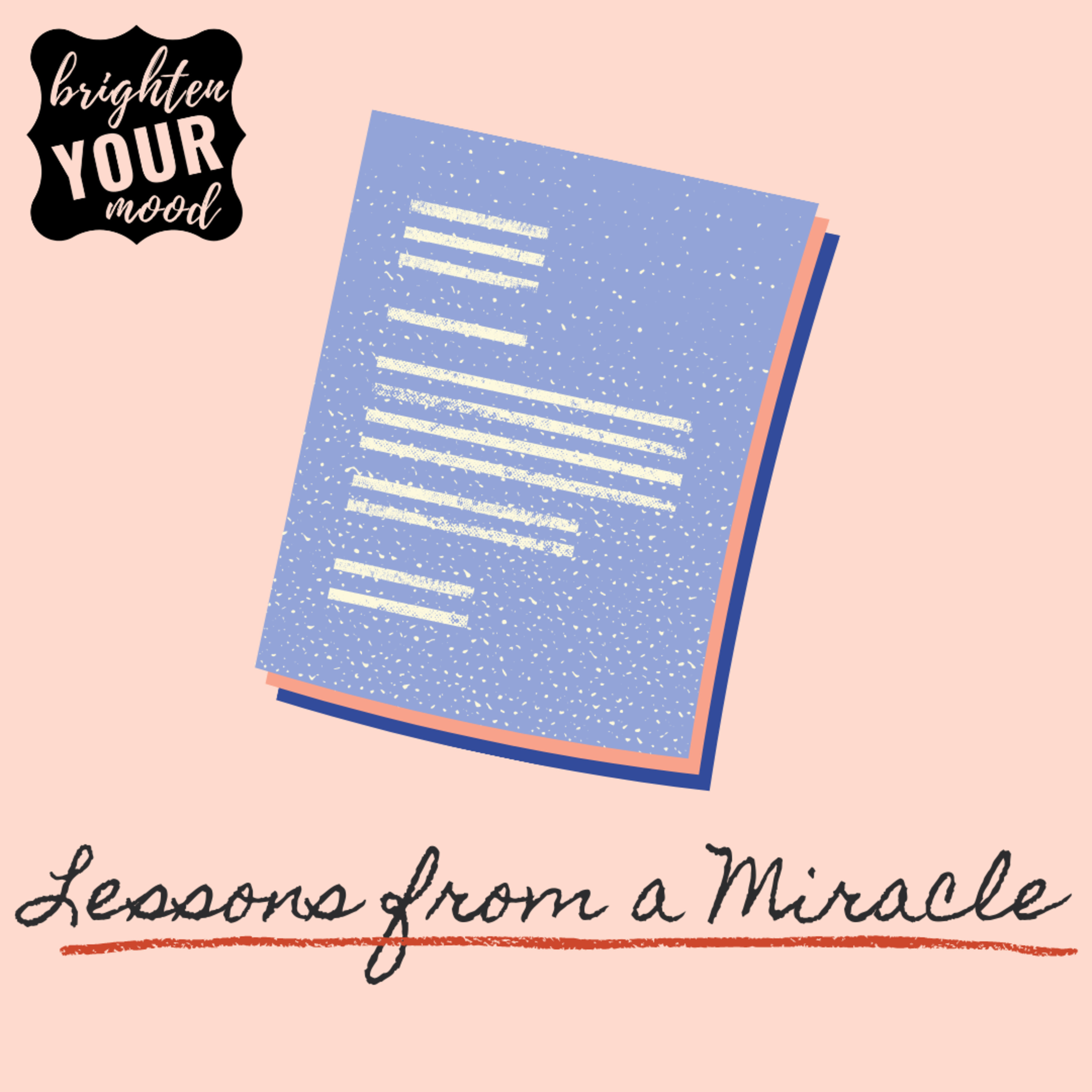 Lessons from a Miracle episode artwork