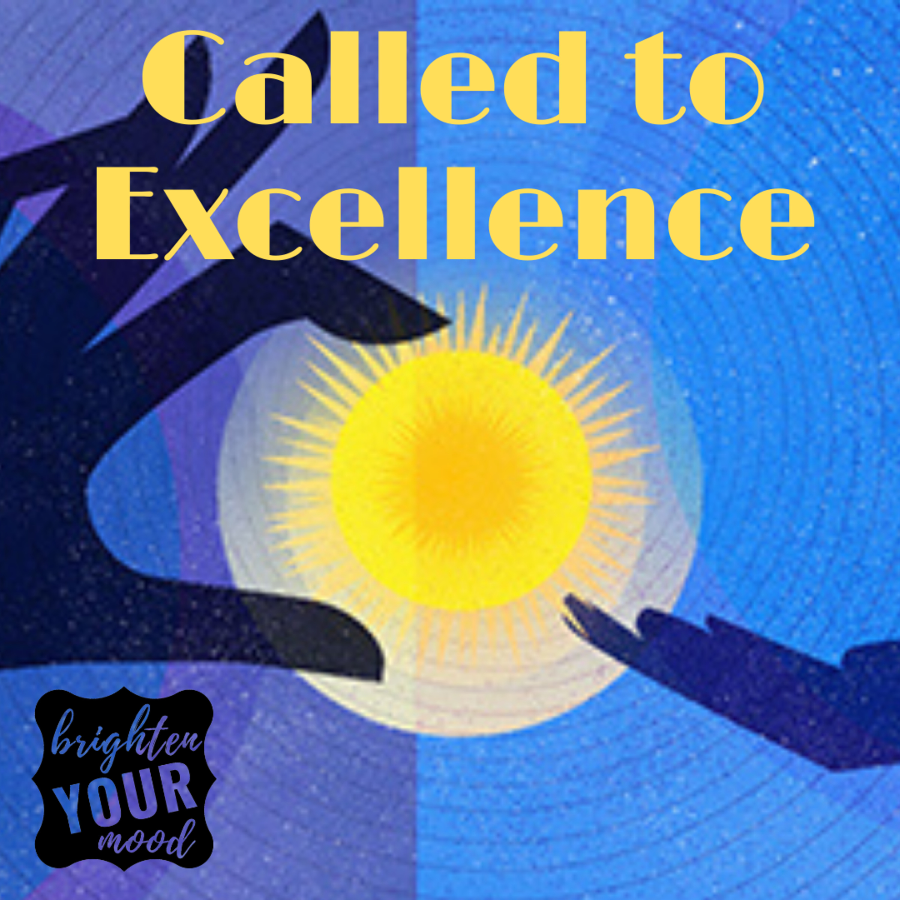 Called to Excellence episode artwork