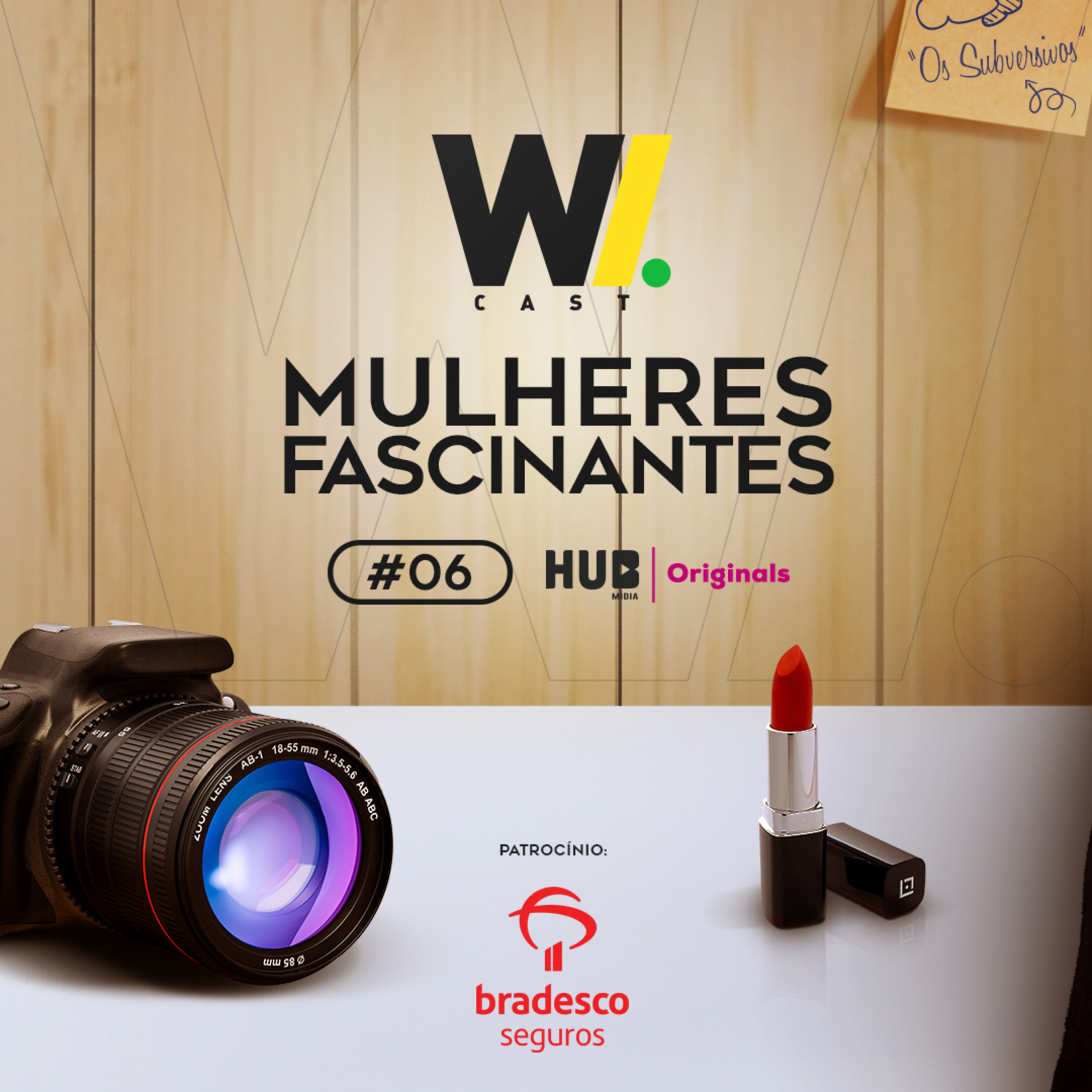 #06 | Mulheres Fascinantes