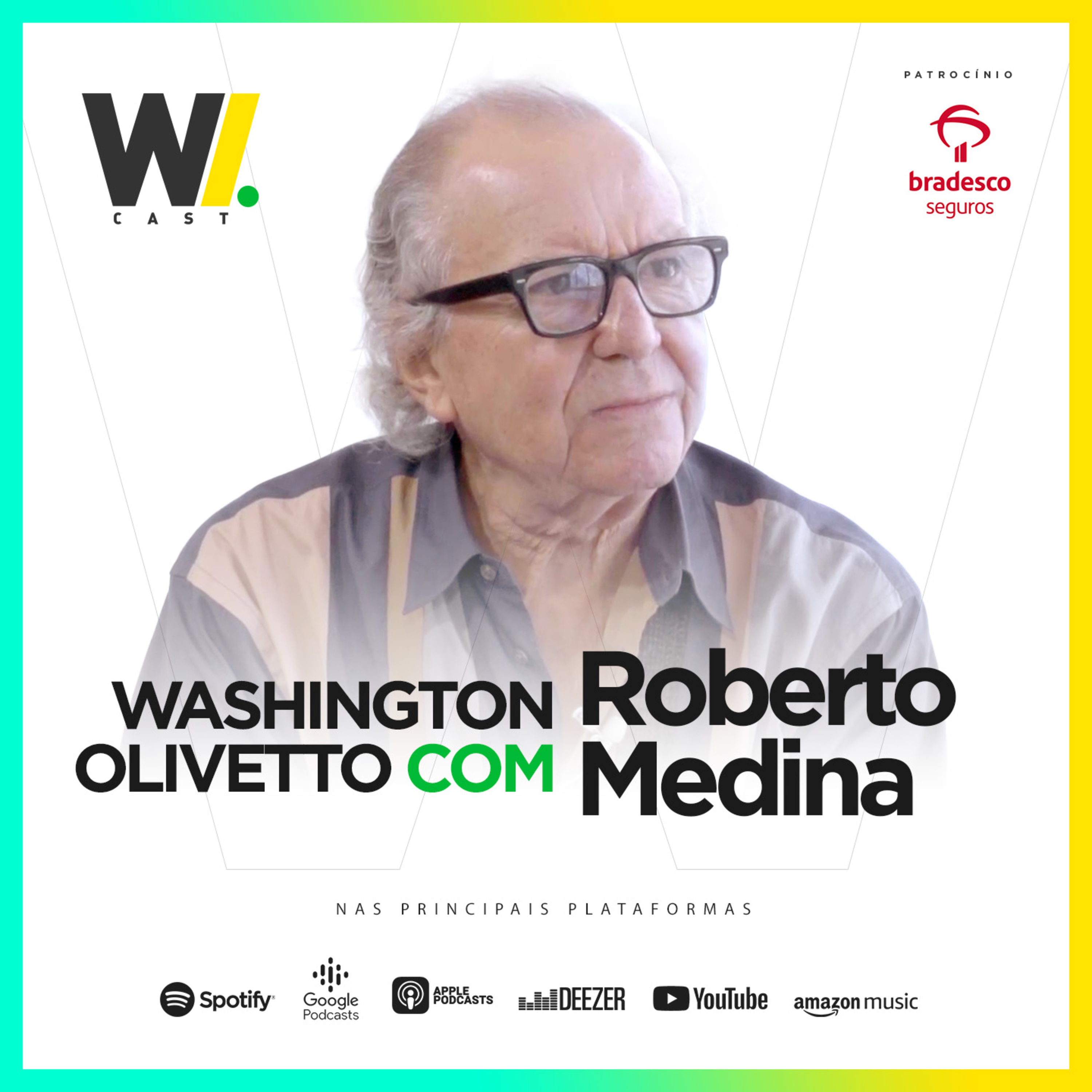 W/Cast por Washington Olivetto