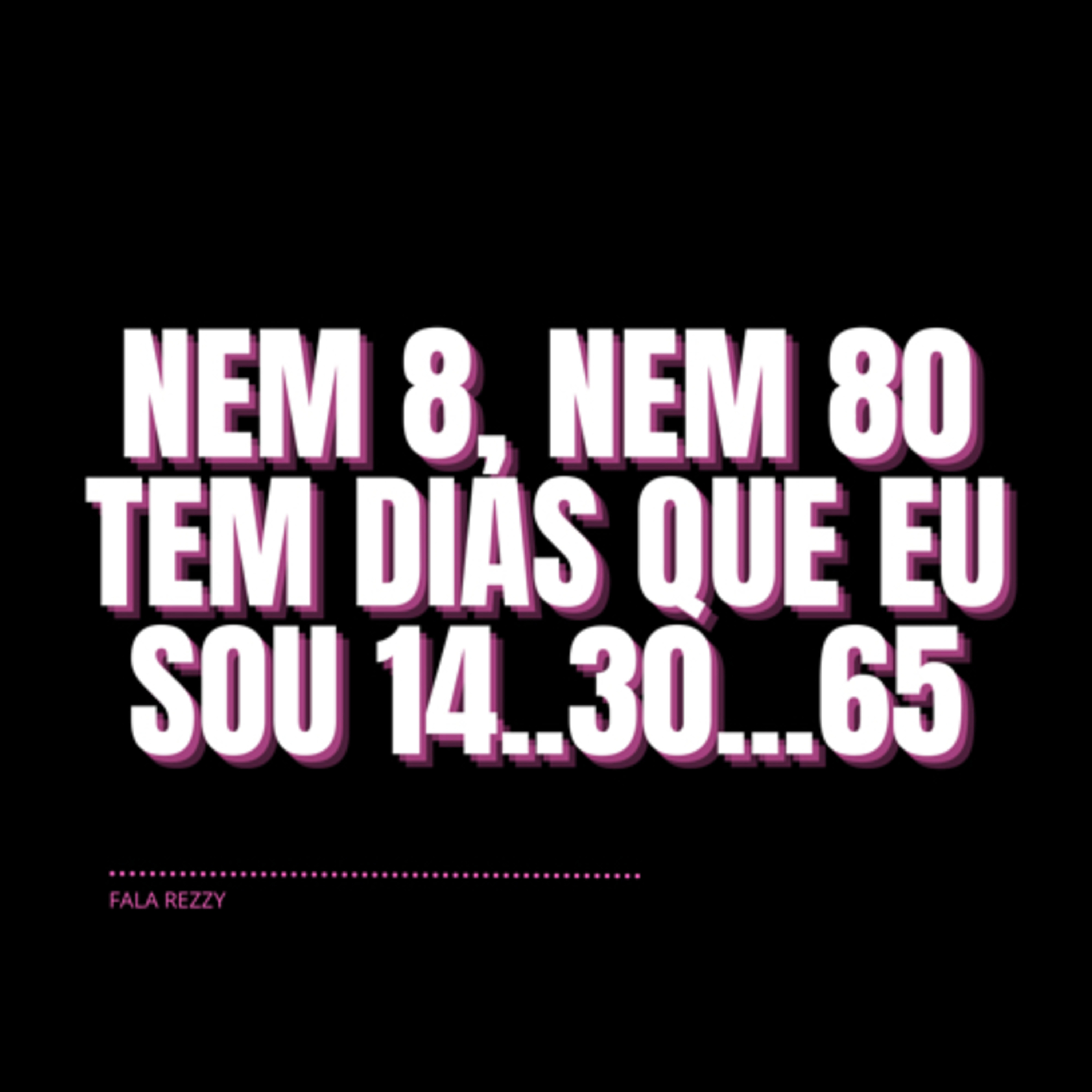 Fala, Rezzy!