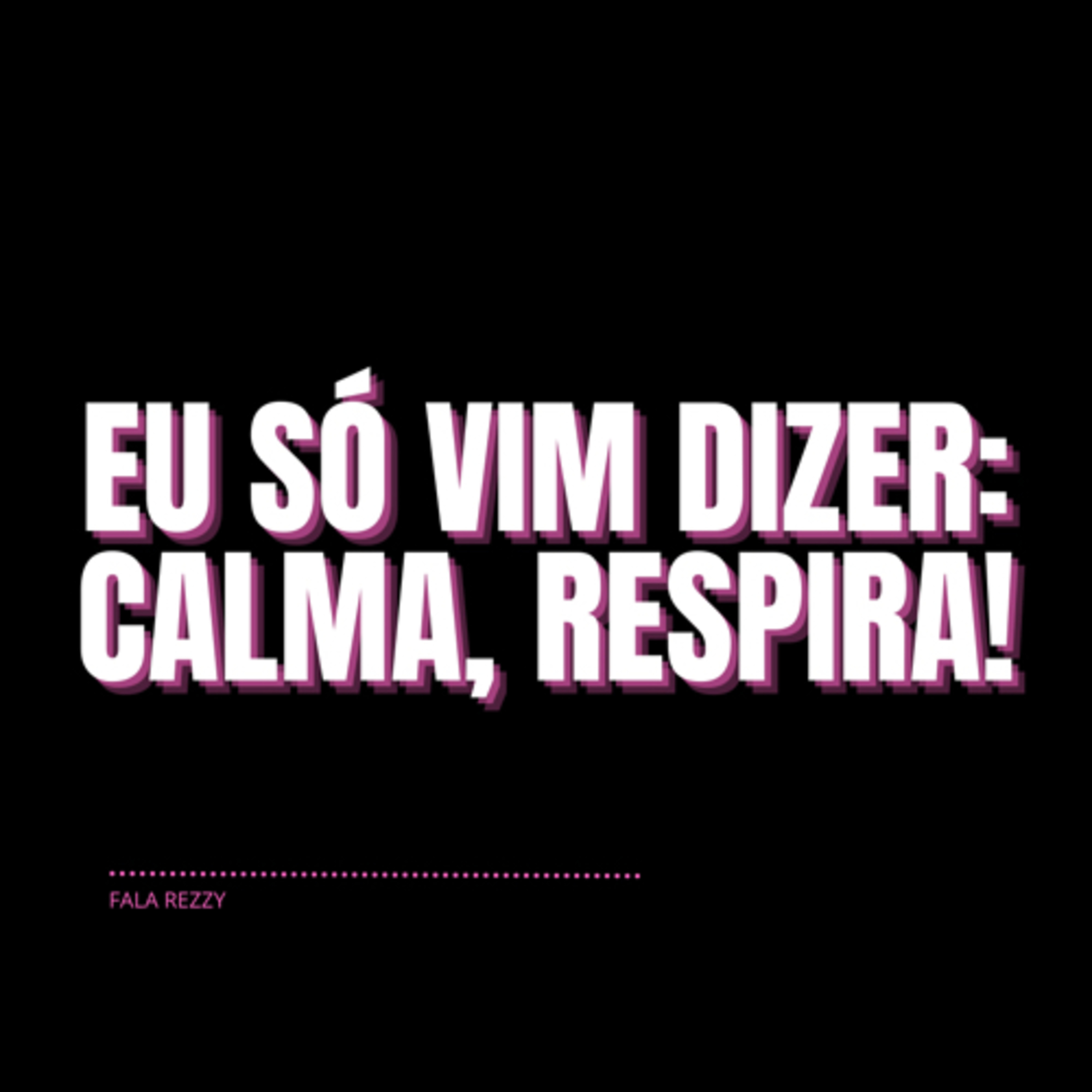 Fala, Rezzy!