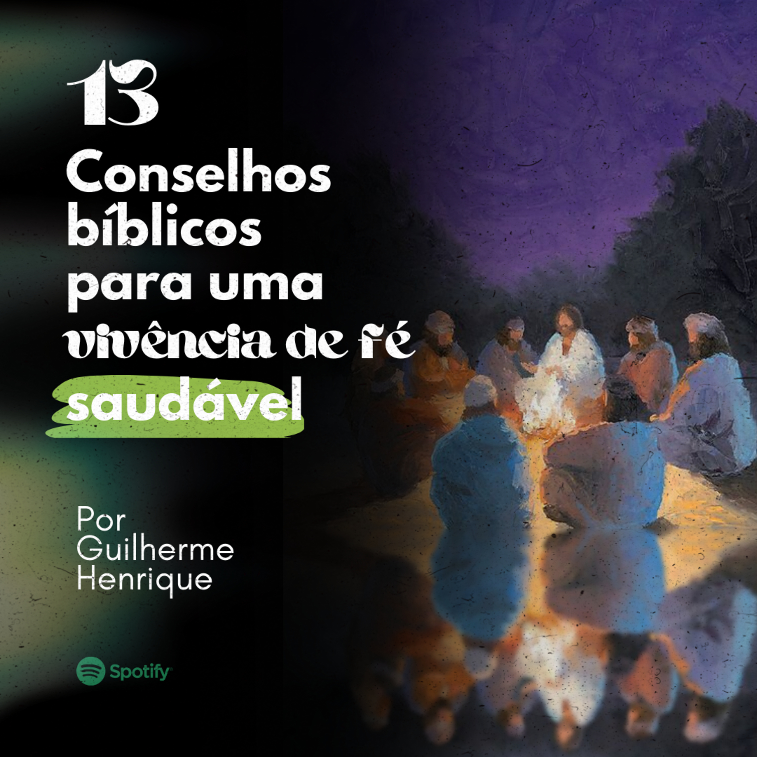 #103 13 conselhos bíblicos para uma vivência de fé saudável - Guilherme Henrique  episode artwork