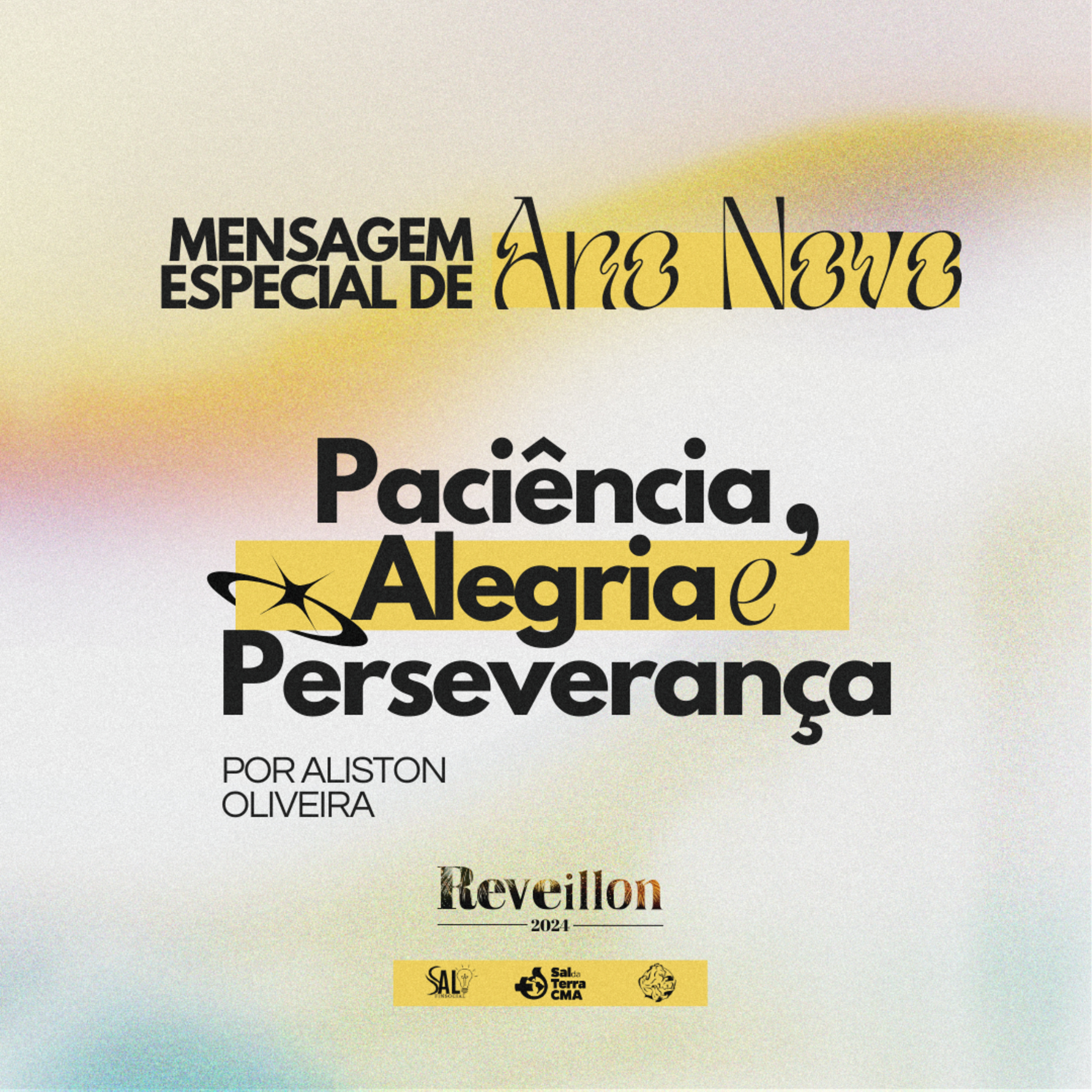 MENSAGEM ESPECIAL DE ANO NOVO; Paciência, Alegria, Perseverança - Aliston Oliveira  episode artwork