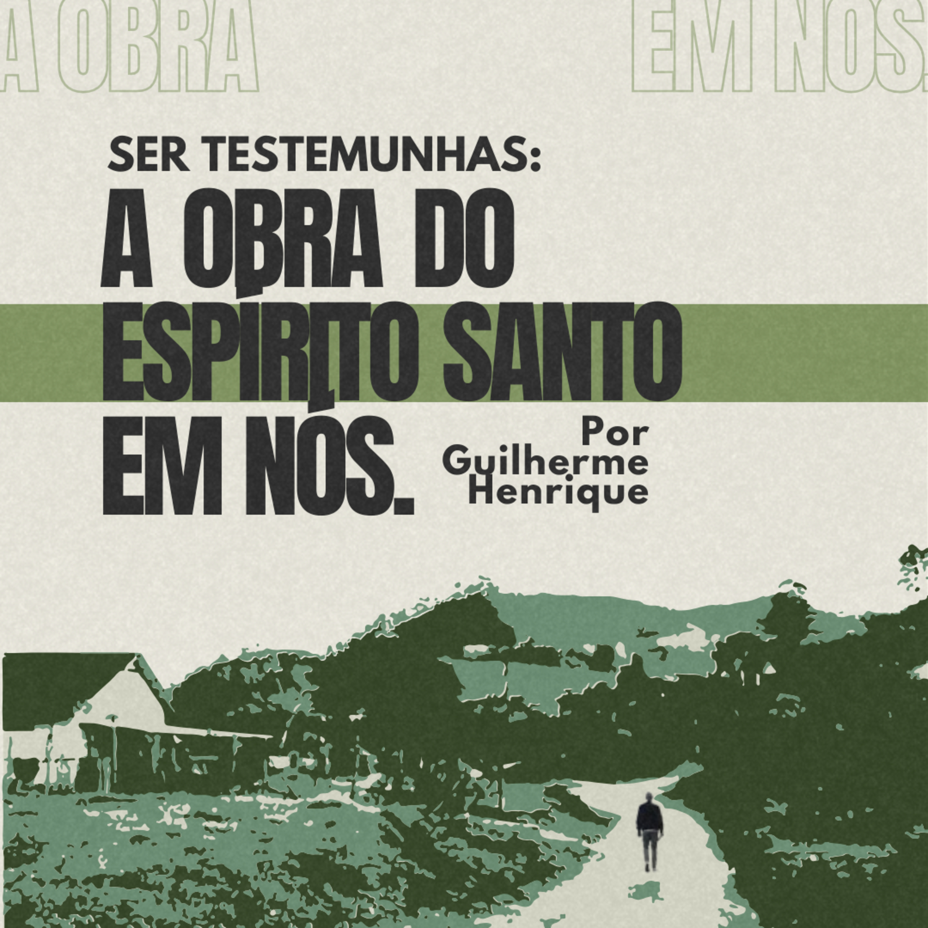 #123 Ser Testemunhas: A Obra do Espírito Santo em nós - Guilherme Henrique  episode artwork