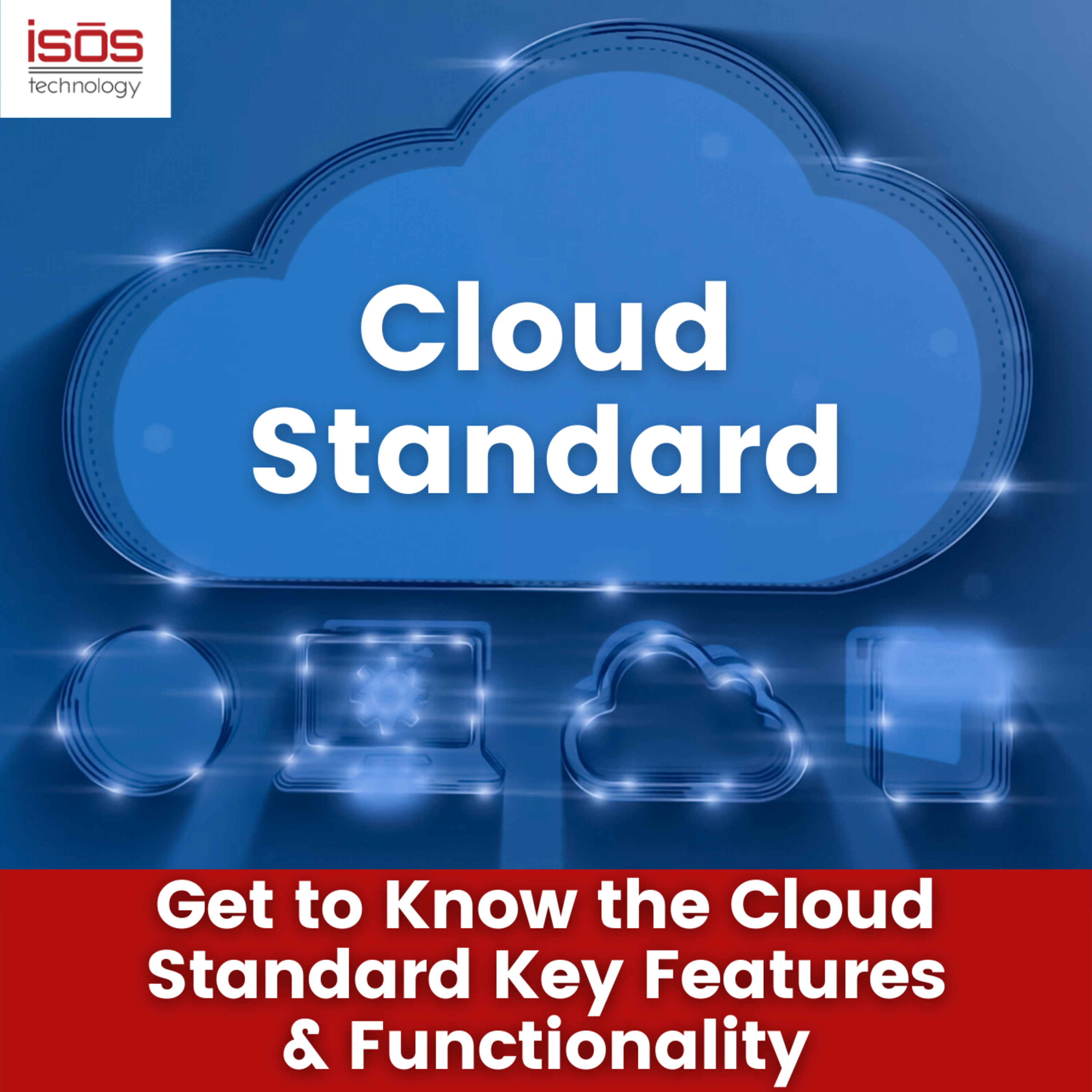 Get to Know the Cloud Standard Key Features & Functionality episode artwork