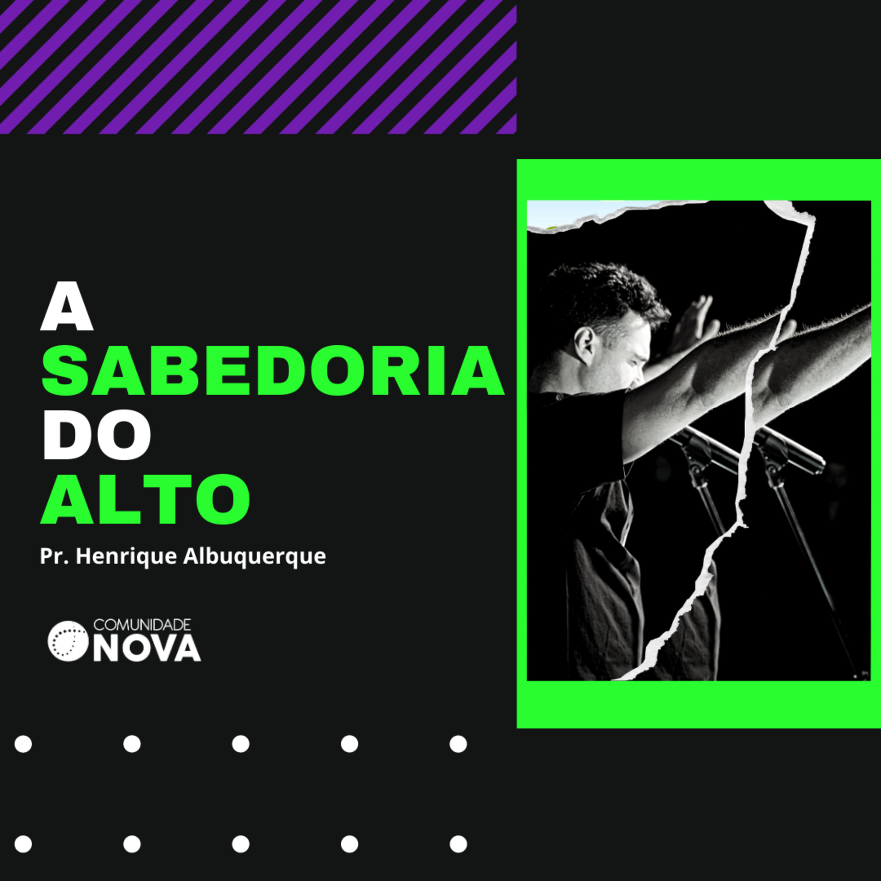 A sabedoria do alto | Pr. Henrique Albuquerque episode artwork