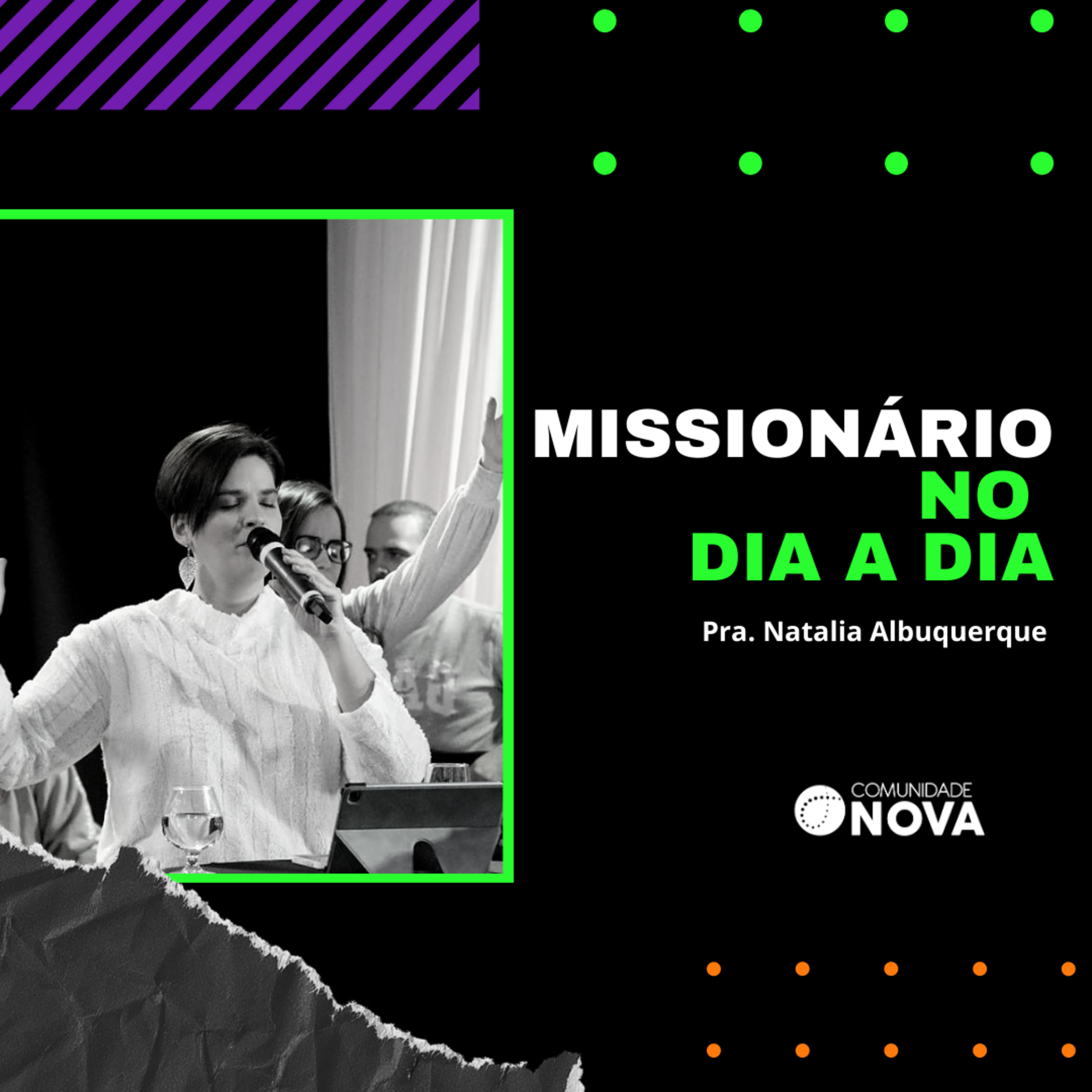 Missionário no dia a dia | Pra. Natalia Albuquerque episode artwork