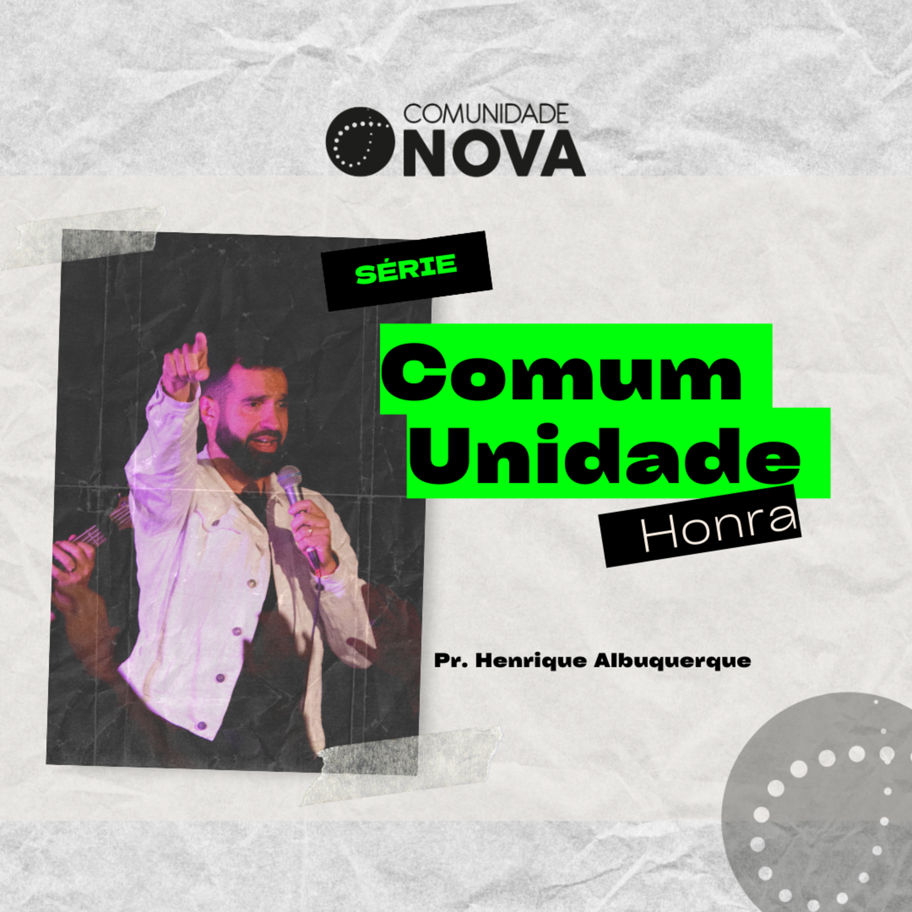 Comum Unidade: Honra | Pr. Henrique Albuquerque episode artwork