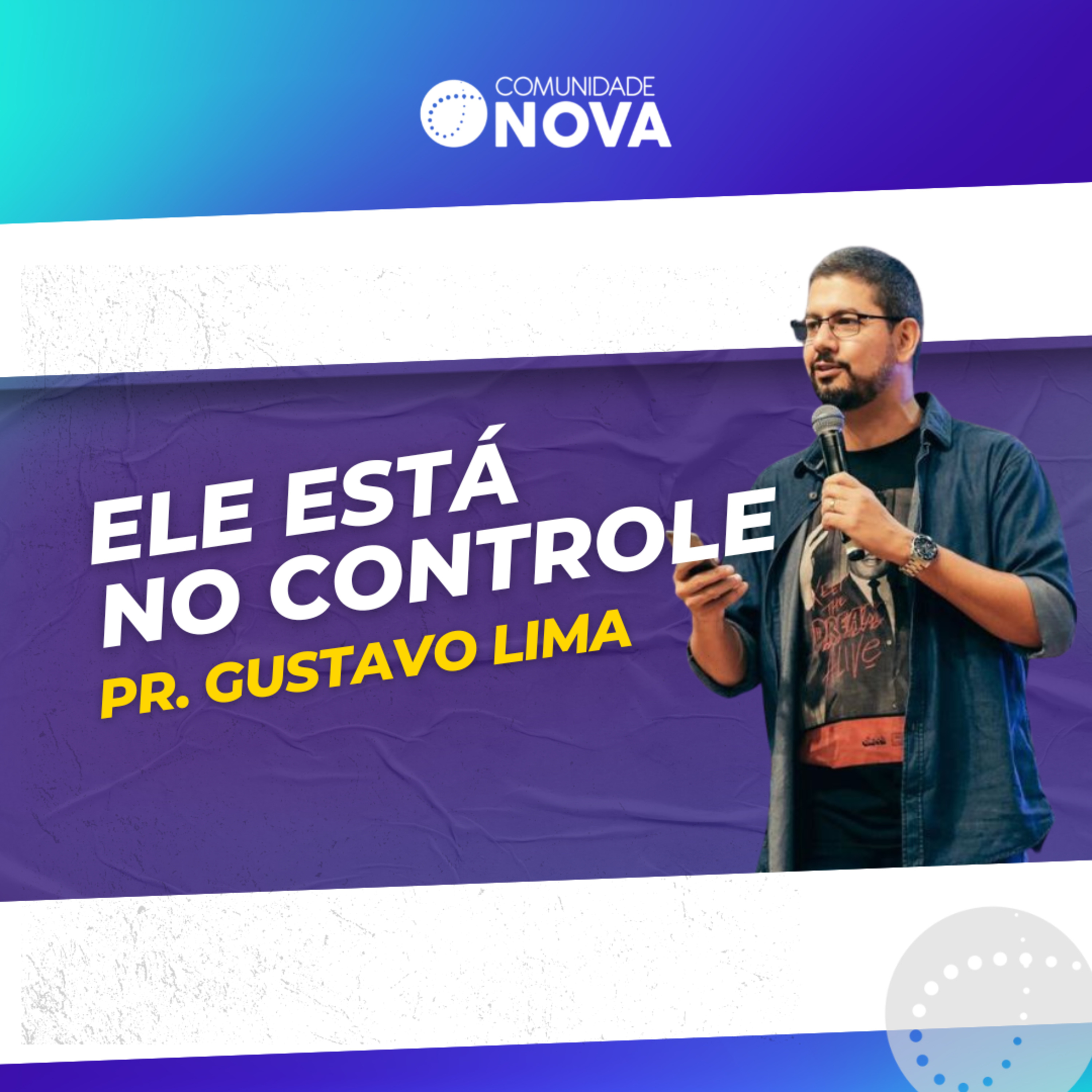 Ele está no controle | Pr. Gustavo Lima episode artwork