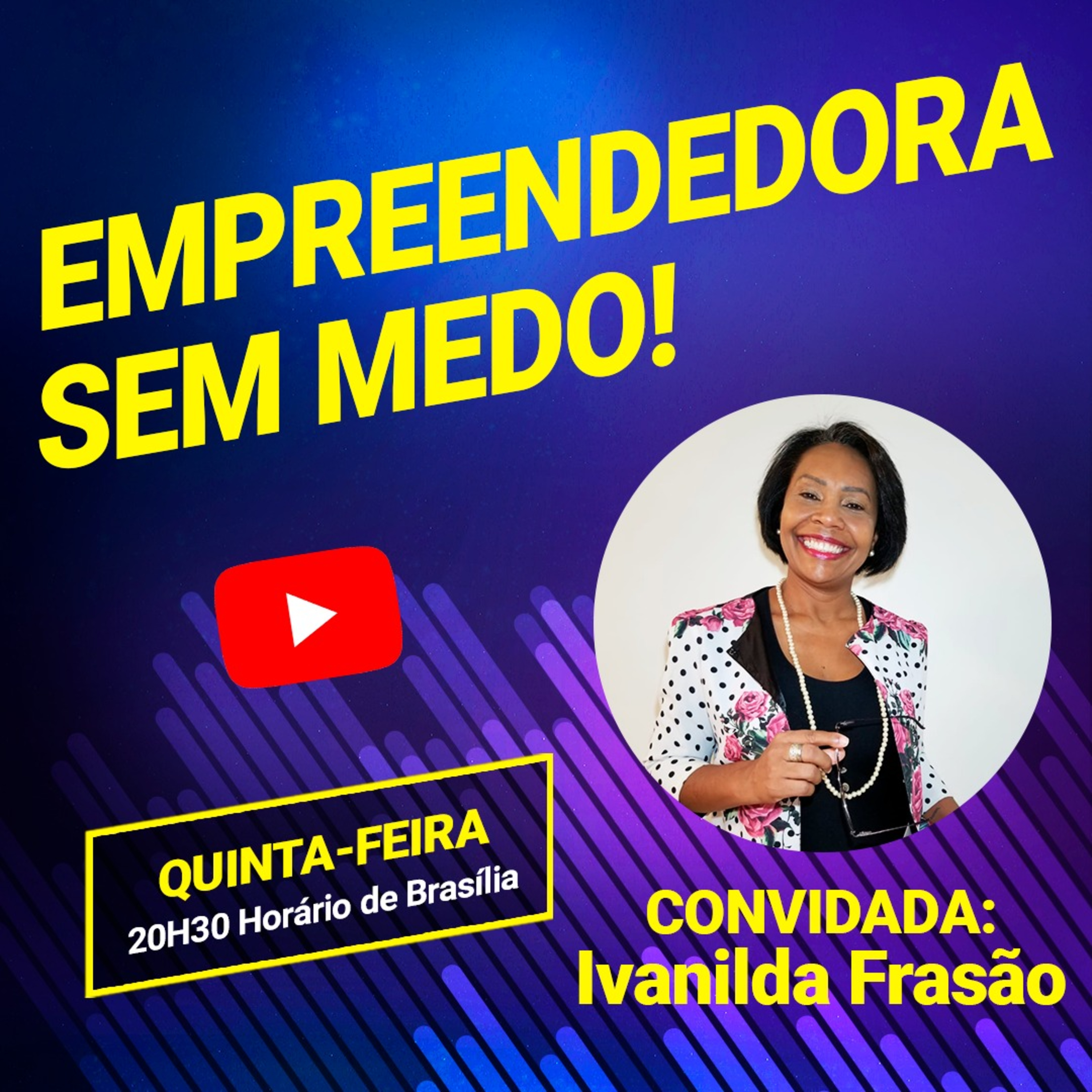 Empreendedora sem medo