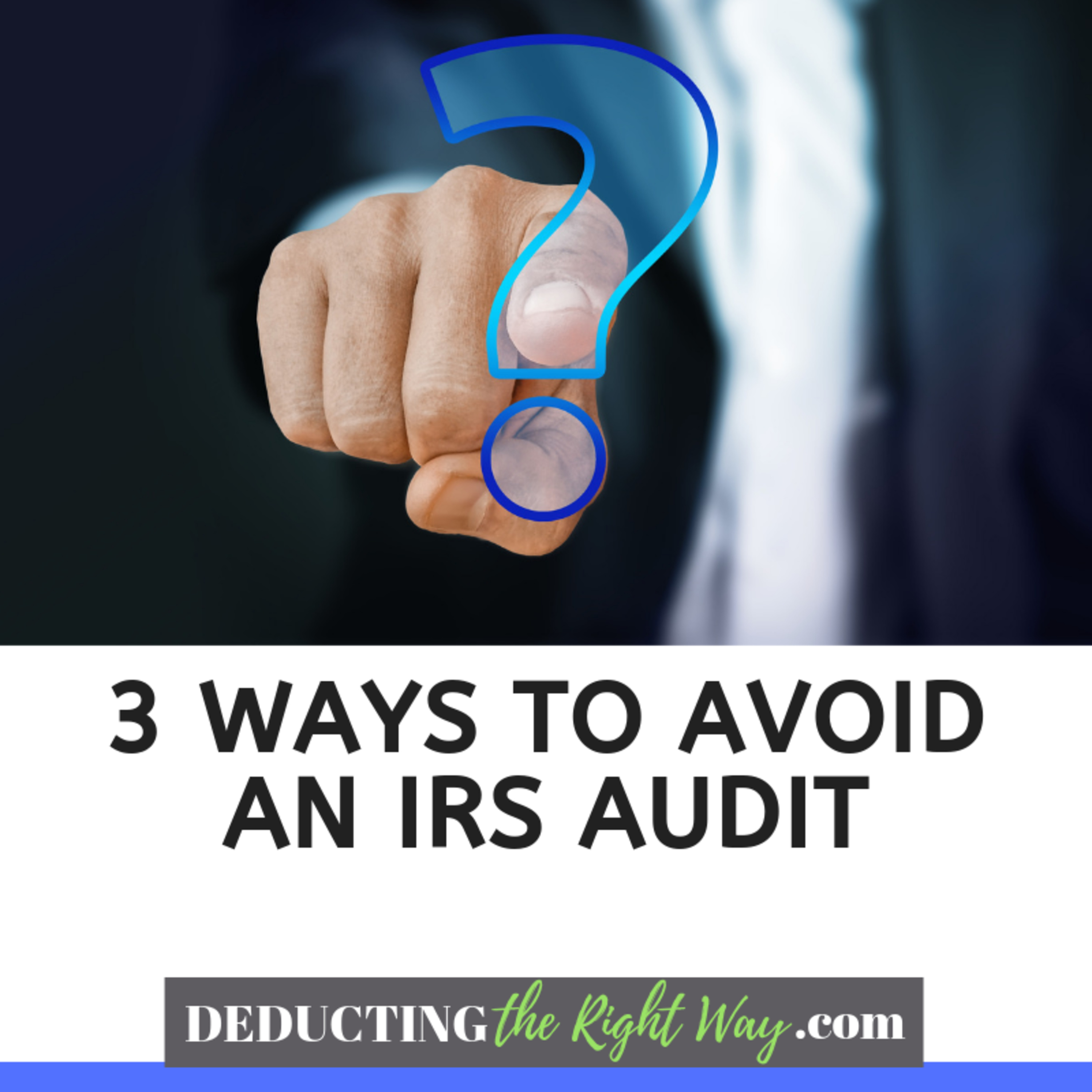 3 Ways to Avoid an IRS Audit episode artwork
