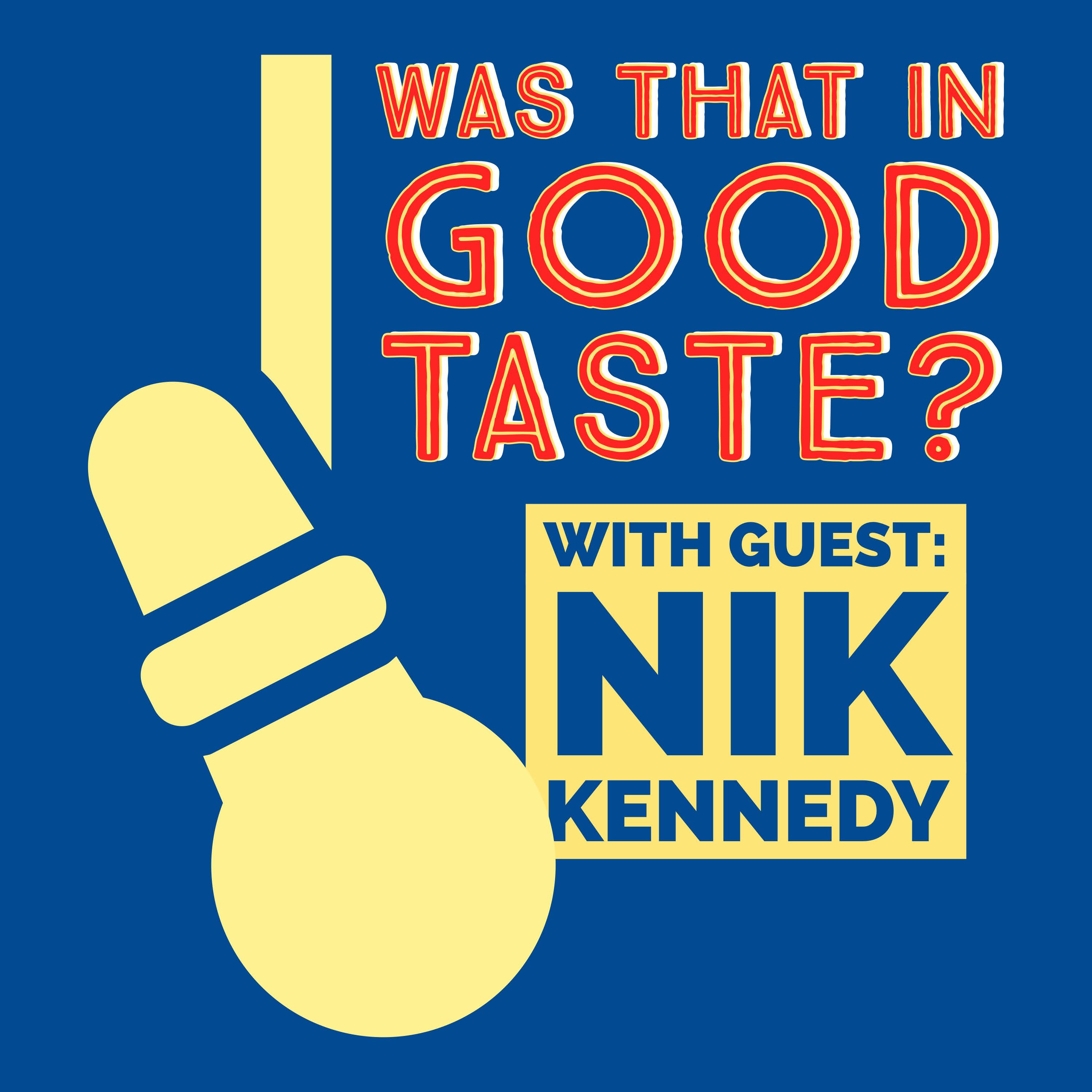 Was That In Good Taste?