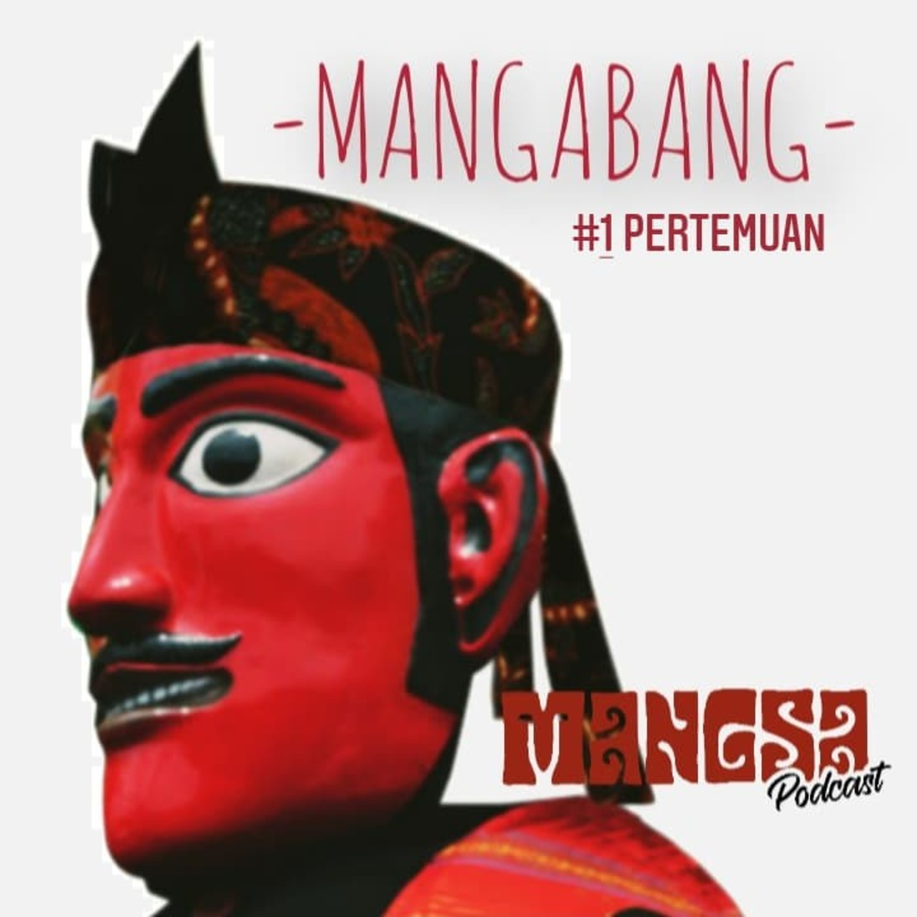 PODCAST MANGSA