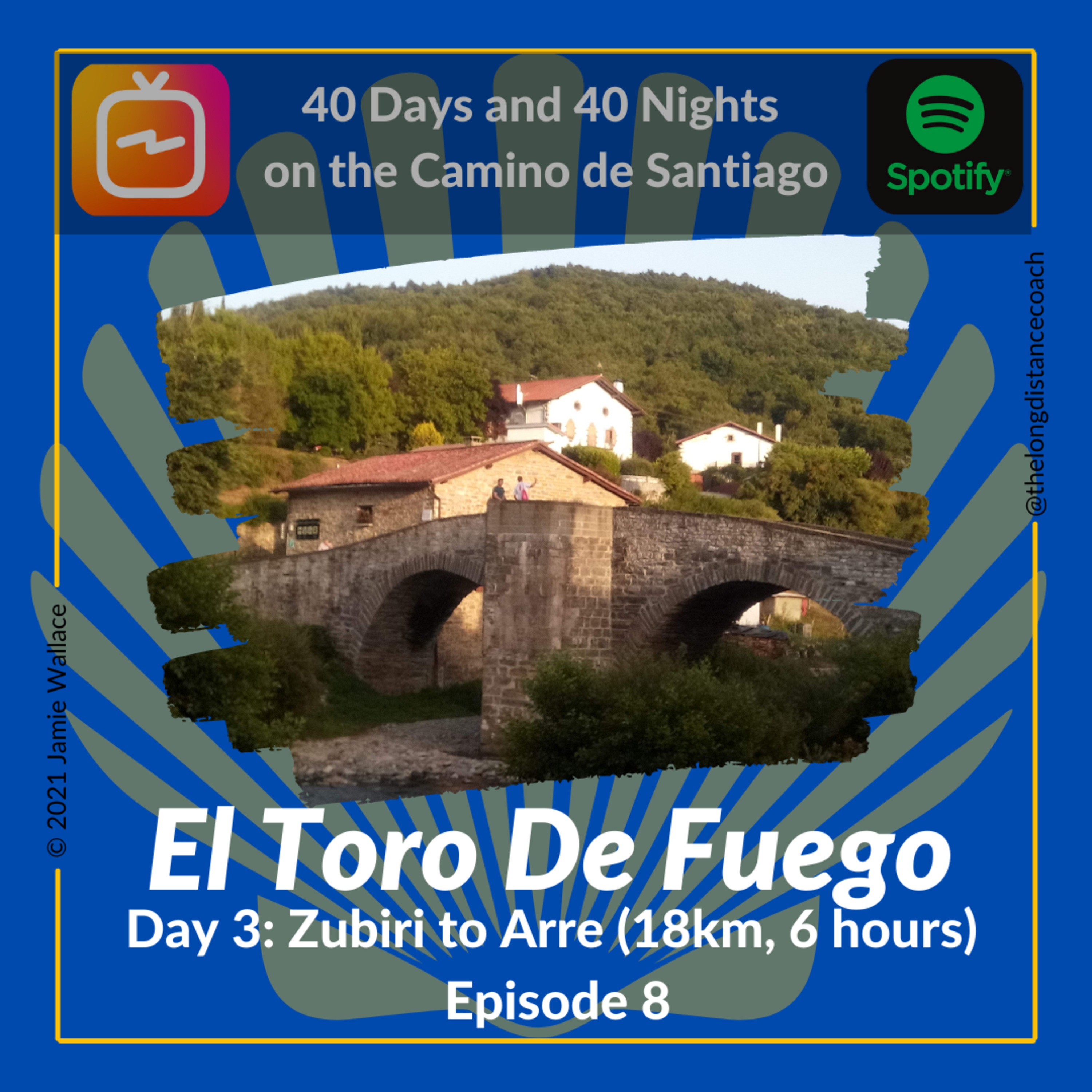 40 Days and 40 Nights on the Camino de Santiago with Jamie, The Long Distance Coach