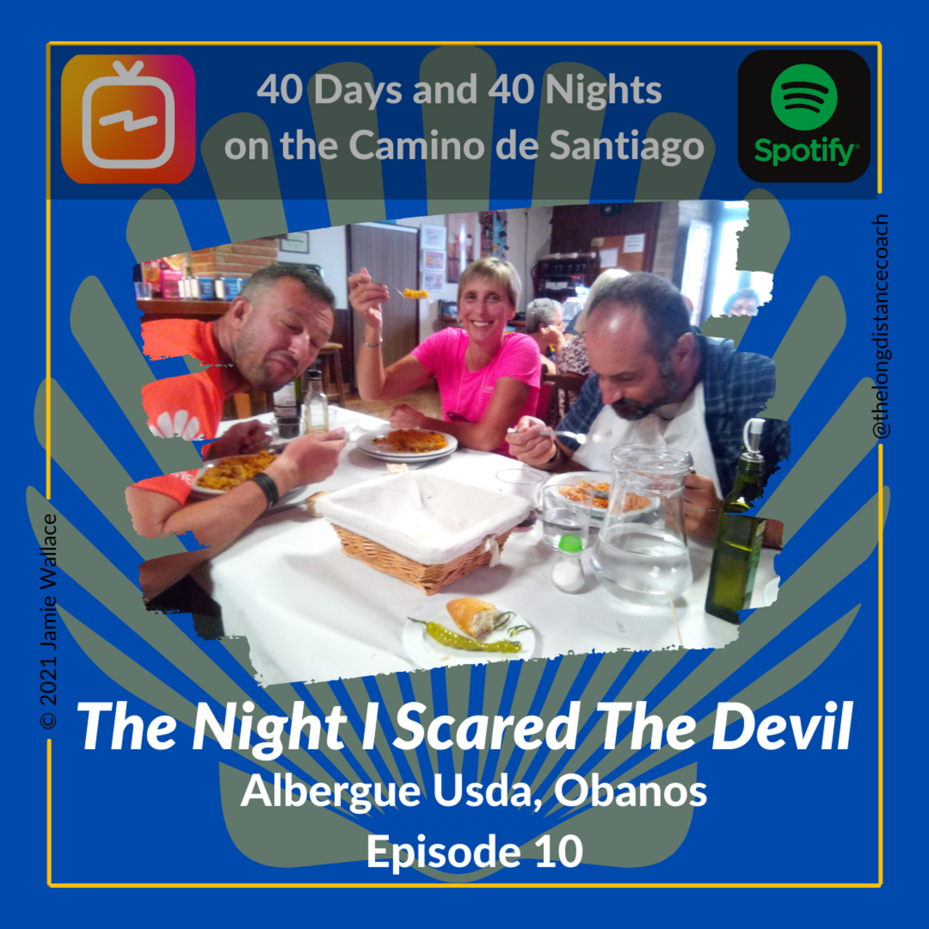 40 Days and 40 Nights on the Camino de Santiago with Jamie, The Long Distance Coach