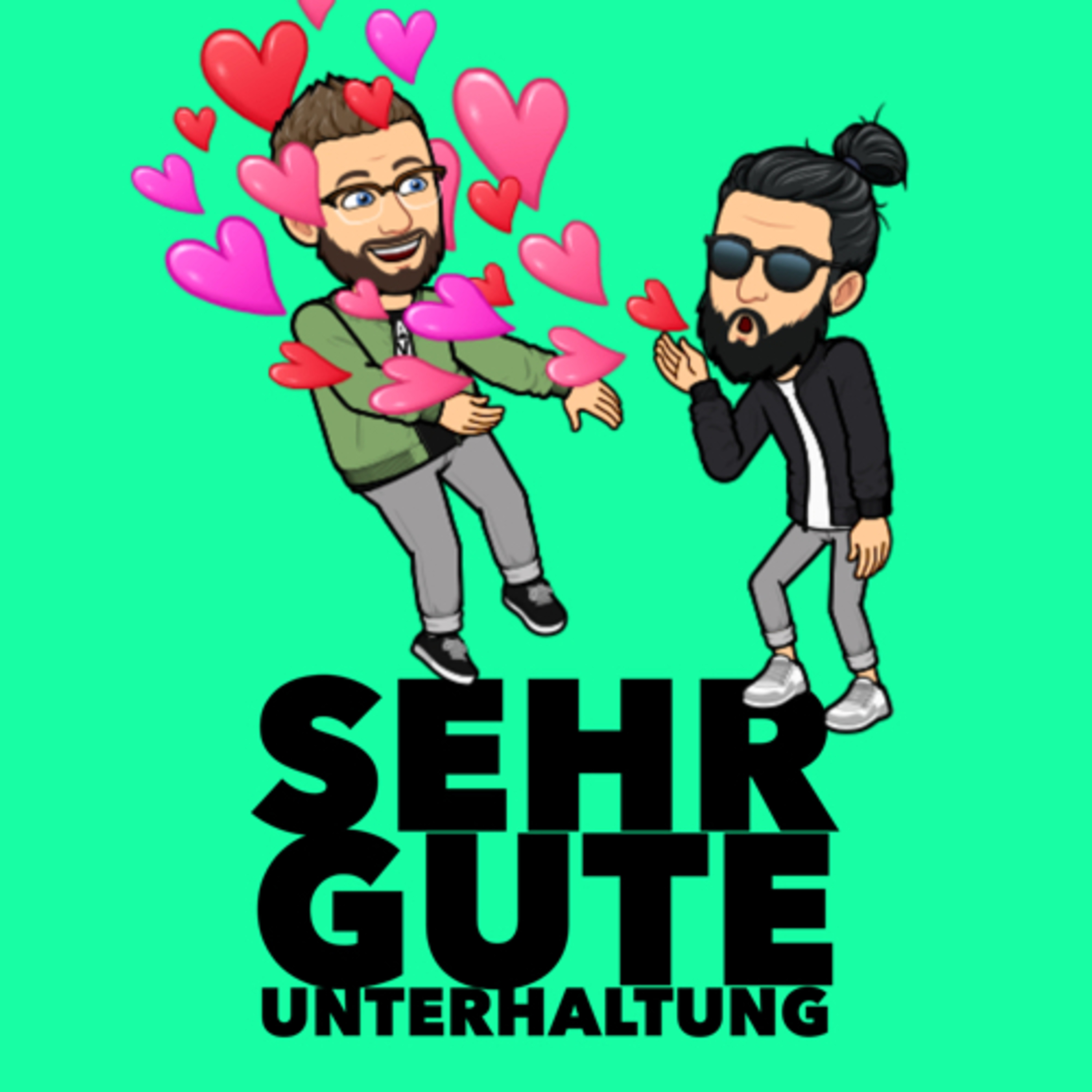 SEHR GUTE UNTERHALTUNG