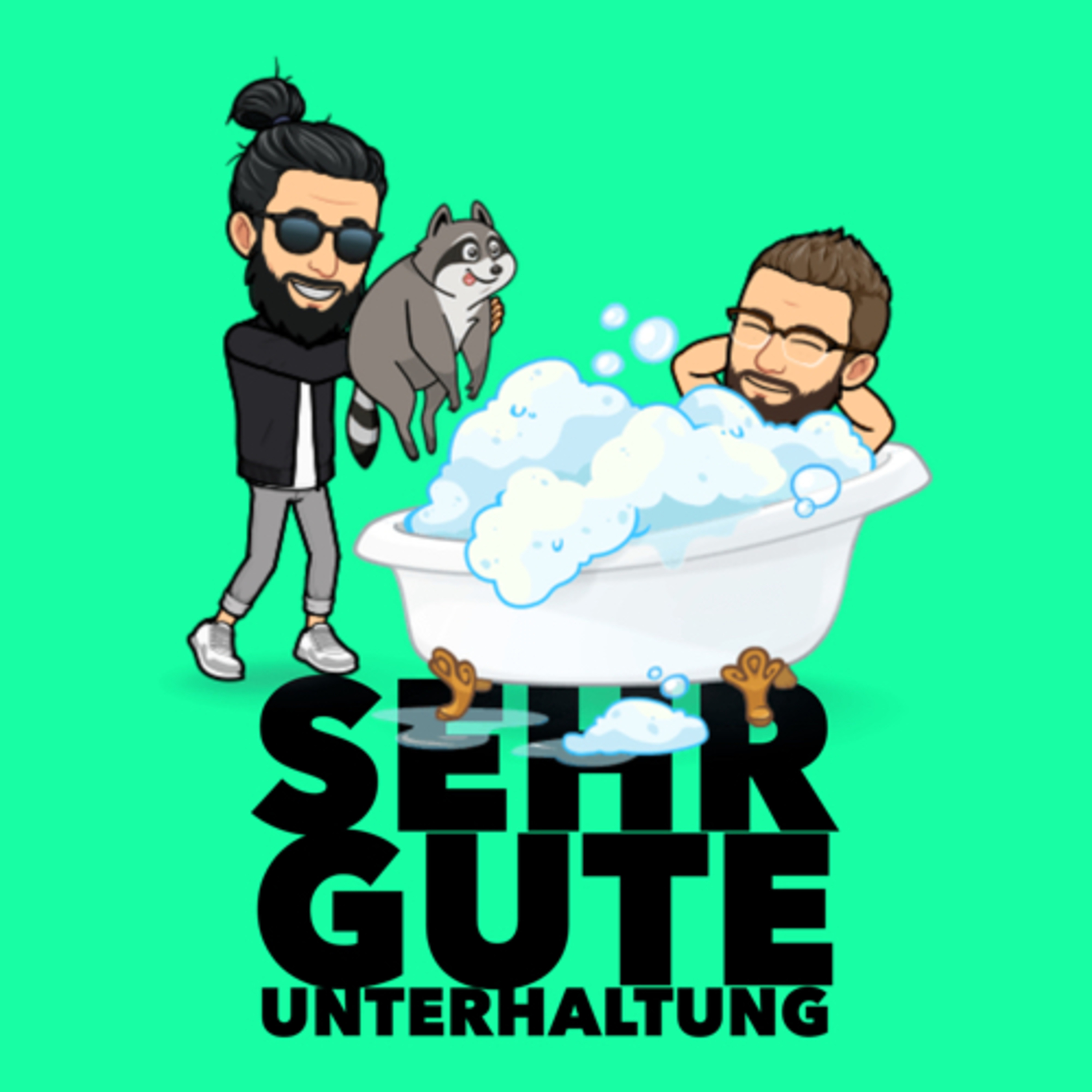 SEHR GUTE UNTERHALTUNG