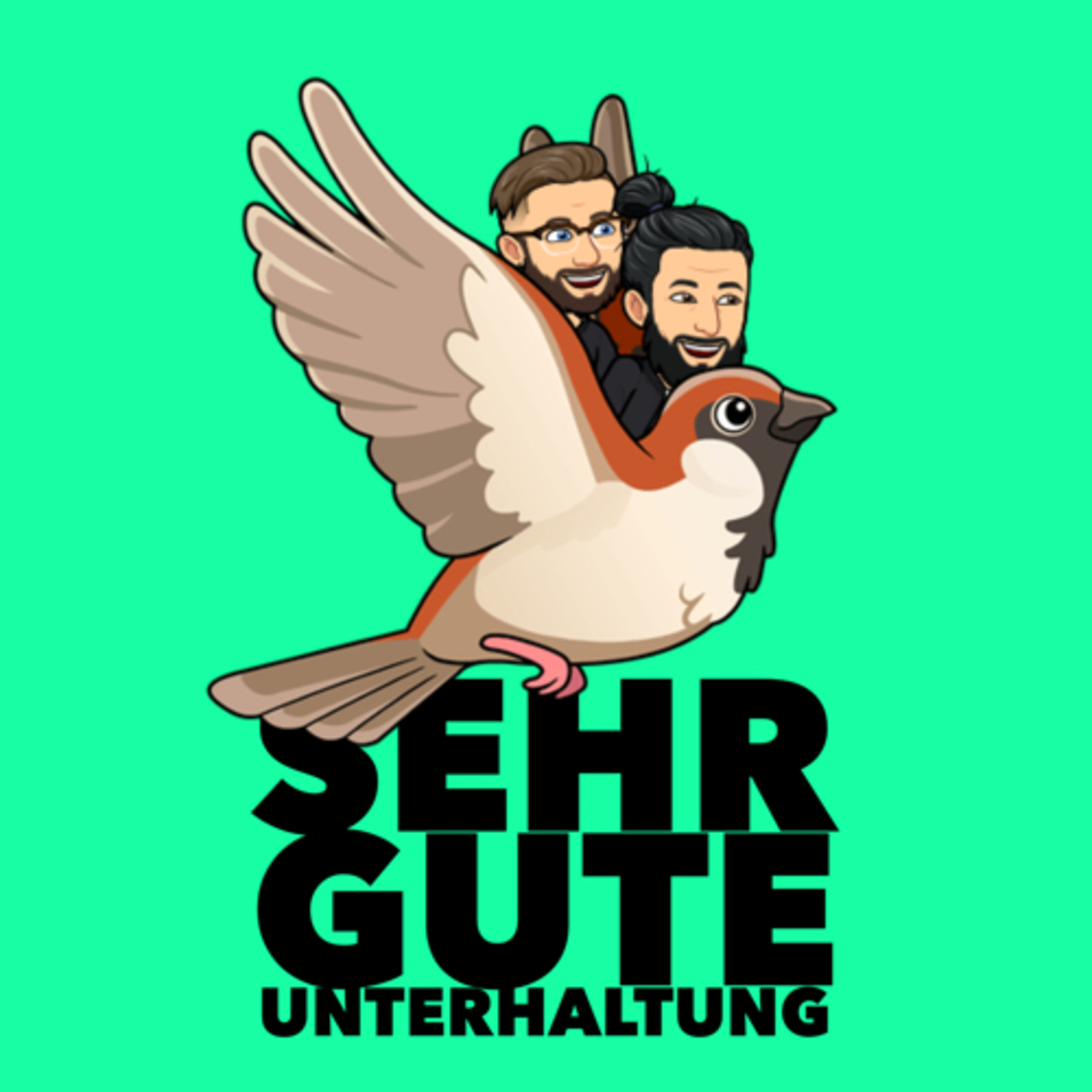 SEHR GUTE UNTERHALTUNG