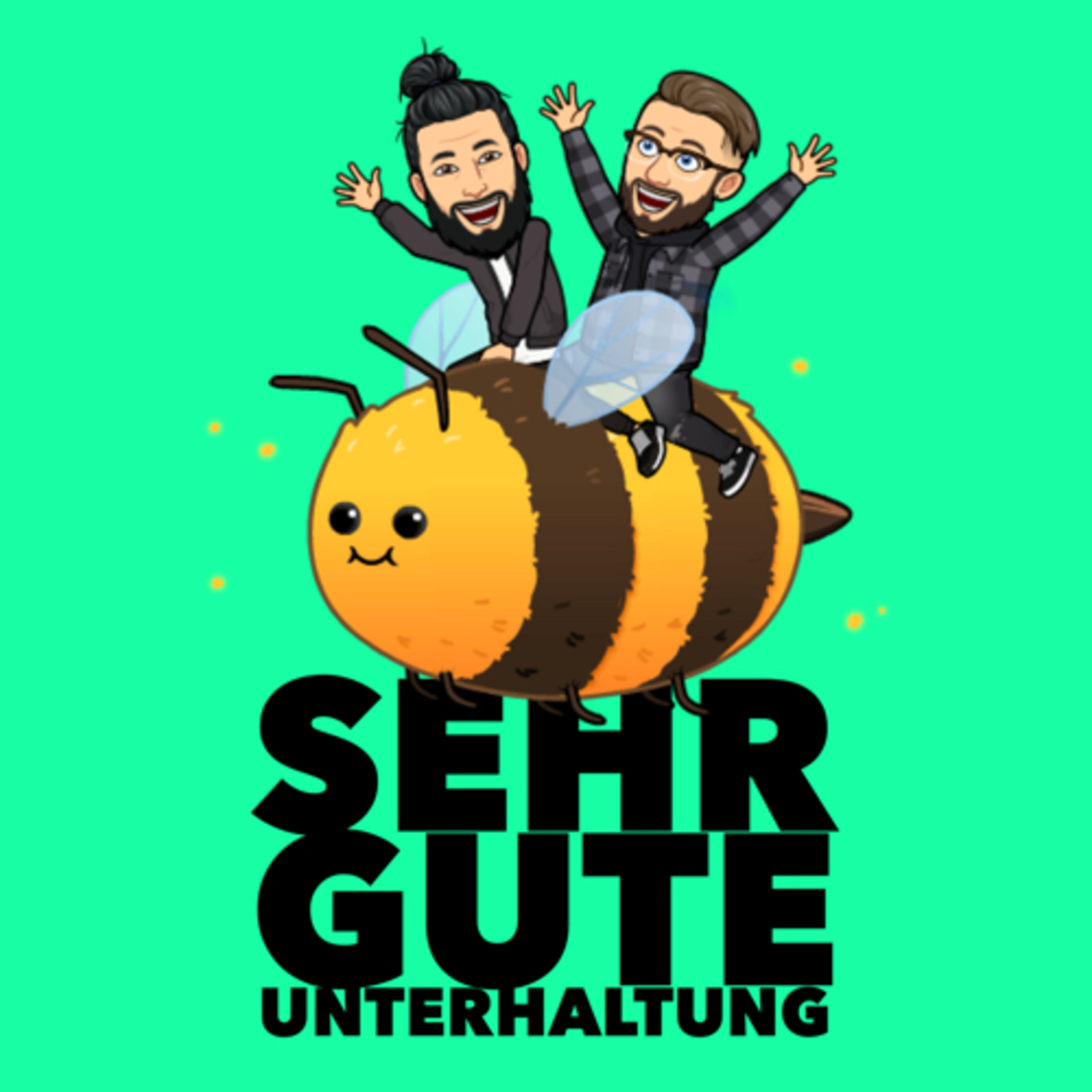 SEHR GUTE UNTERHALTUNG