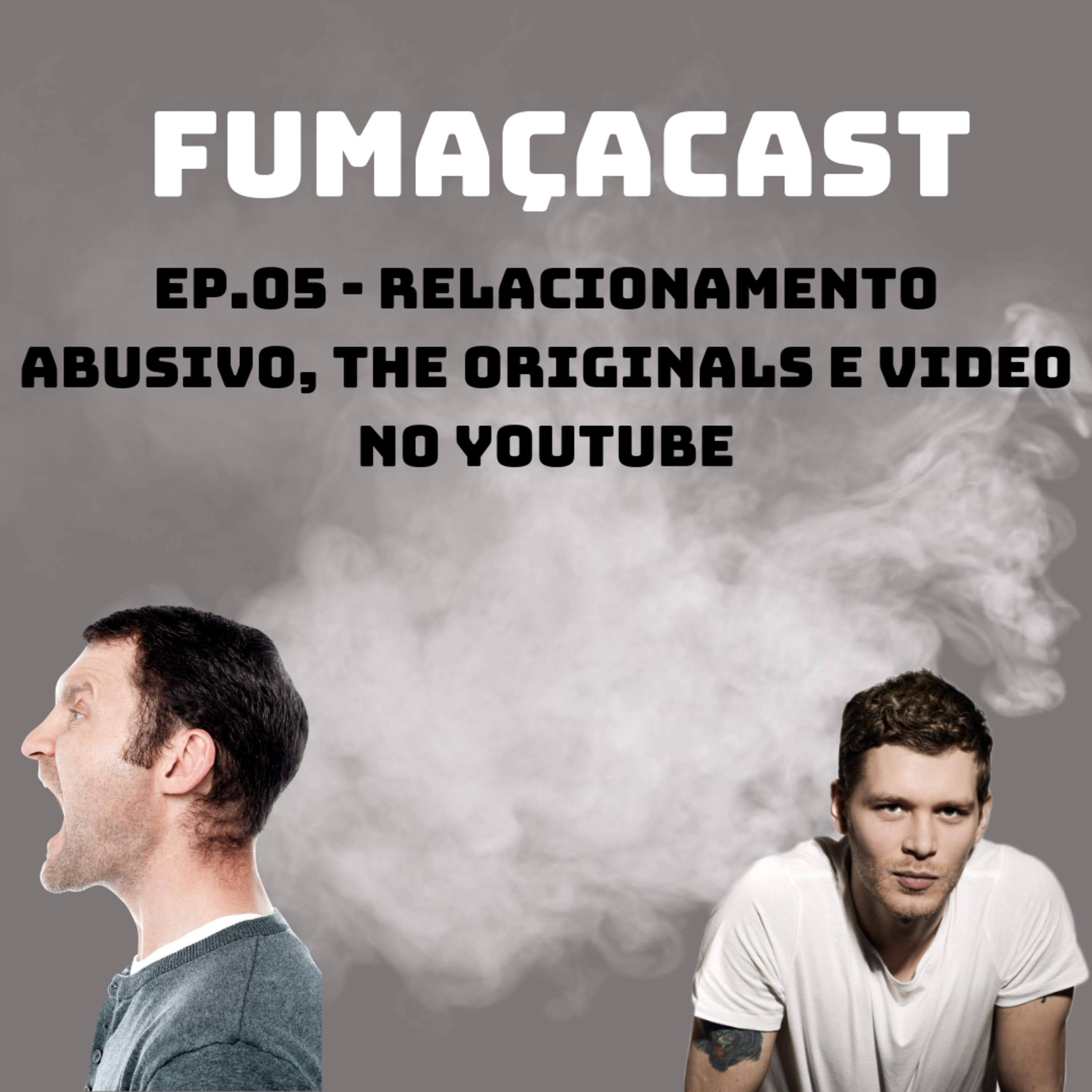Fumaçacast
