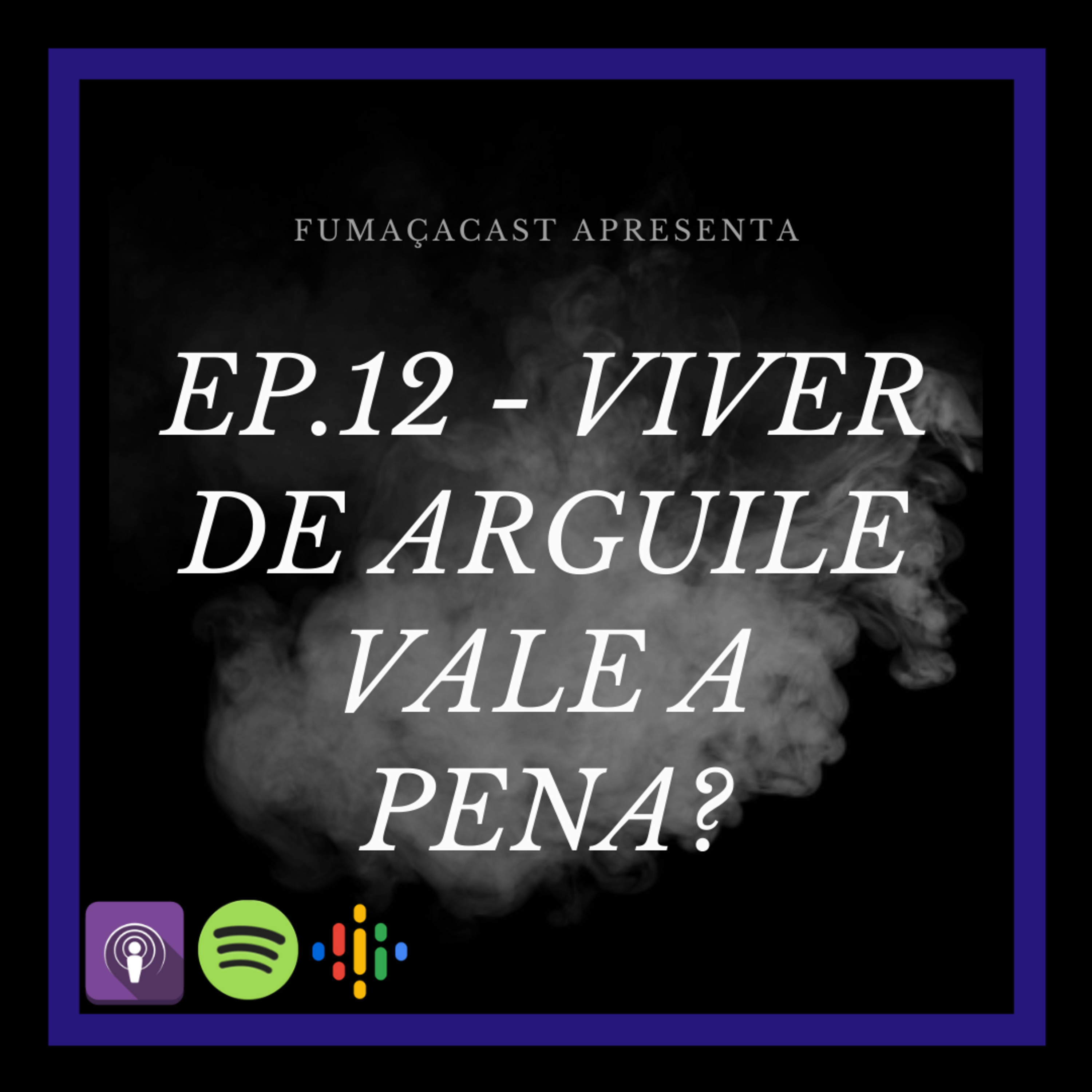 Fumaçacast