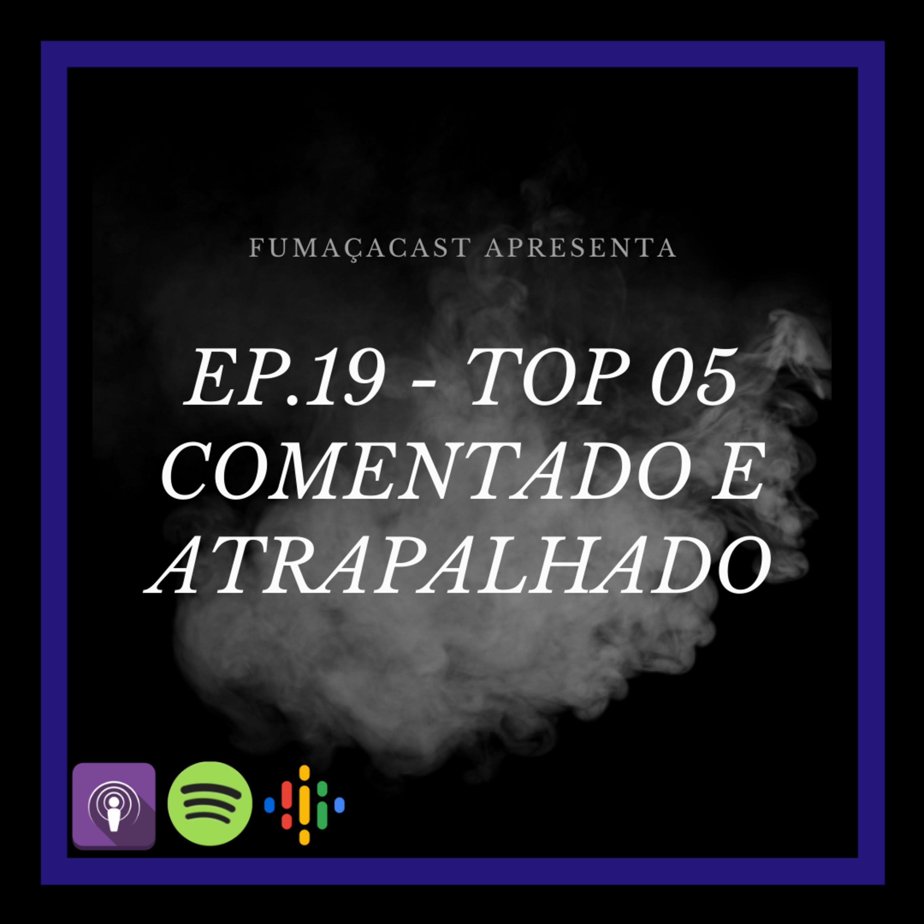 Fumaçacast