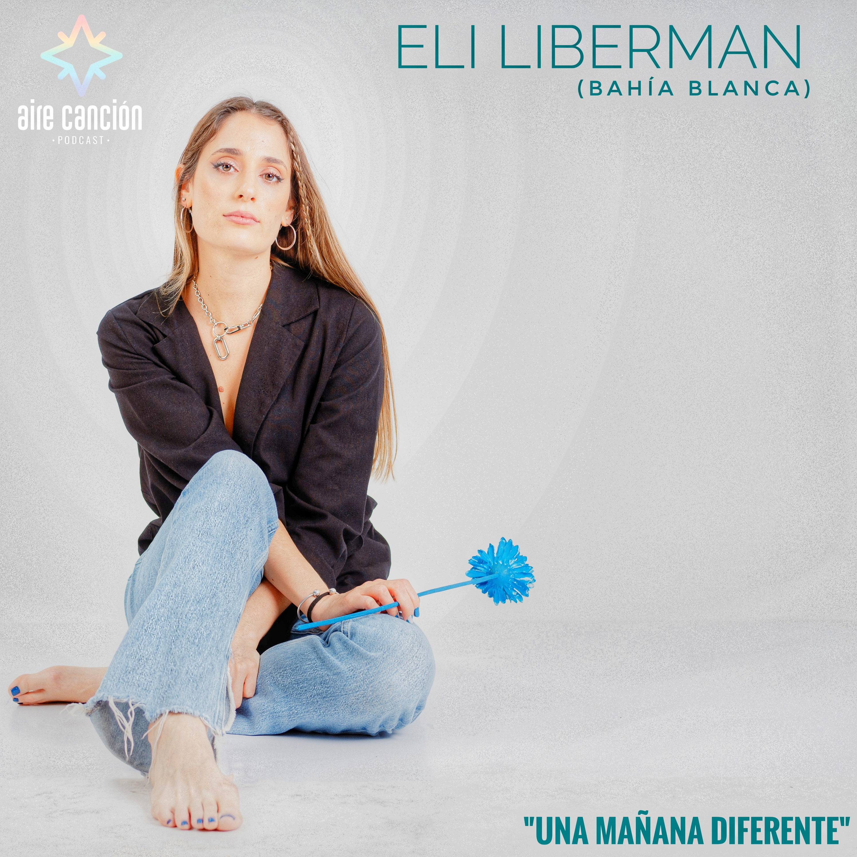 AIRE CANCION_3T_#49_ELI LIBERMAN (Bahía Blanca) "UNA MAÑANA DIFERENTE" episode artwork