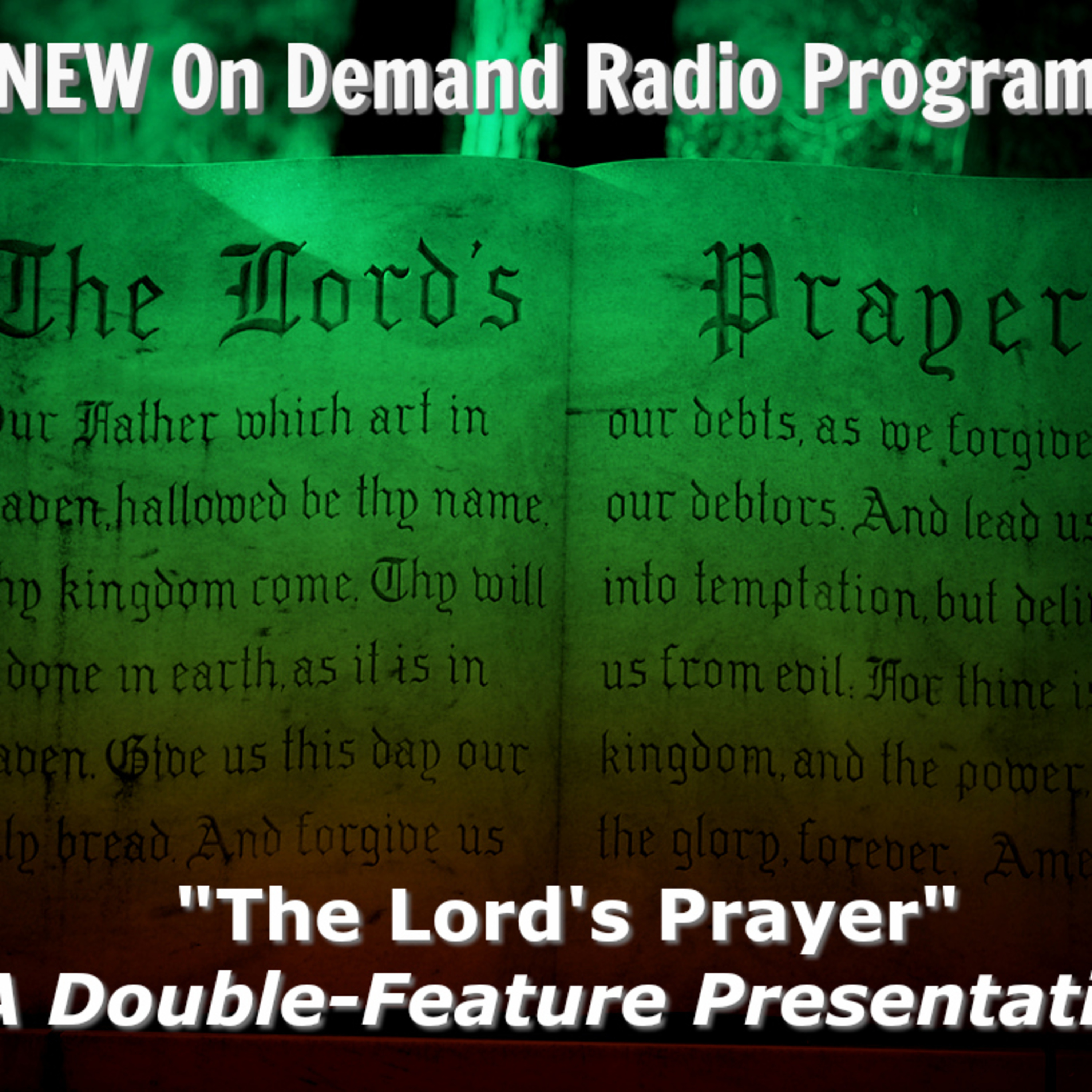 "The Lord's Prayer" - A Double-Feature Presentation episode artwork
