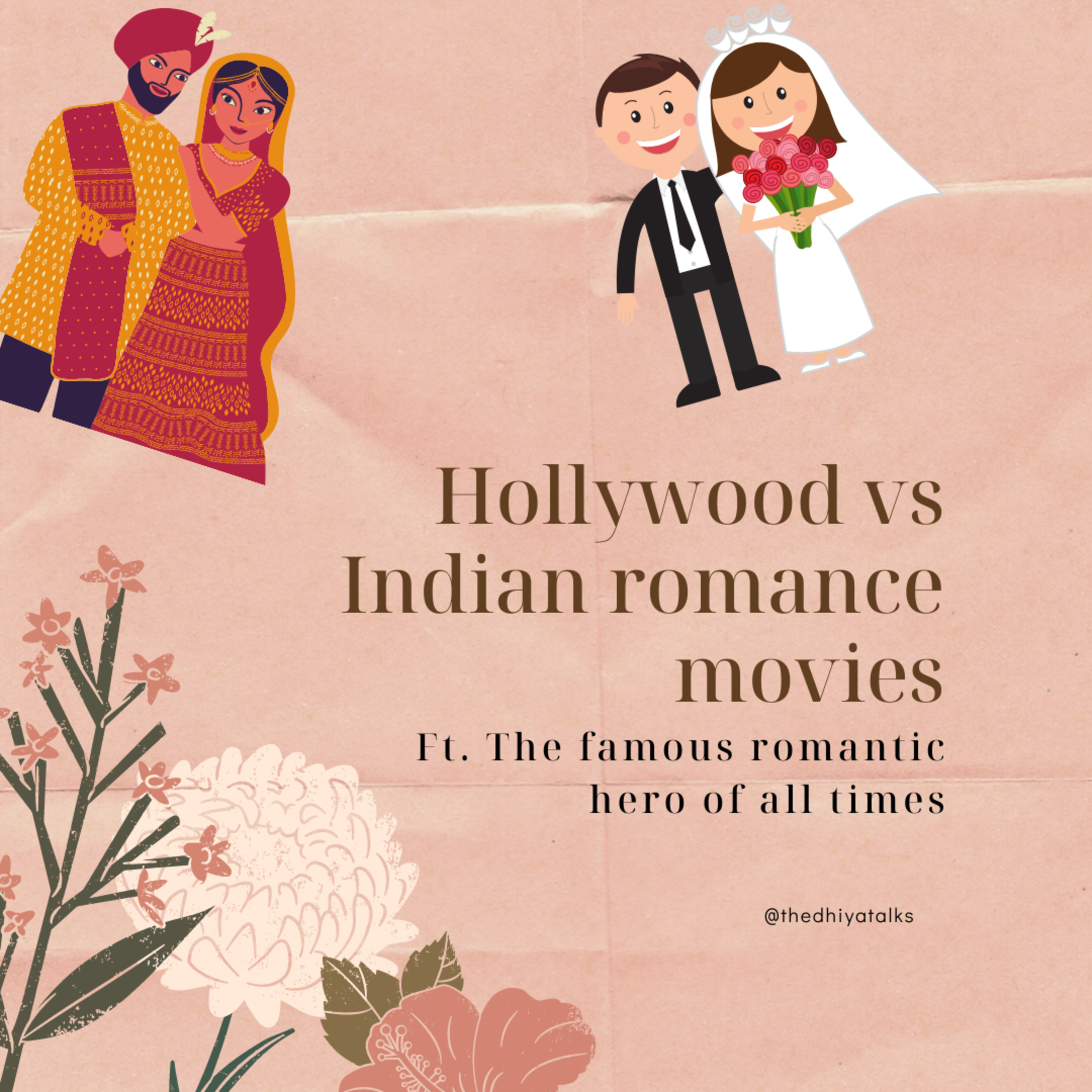 Hollywood vs Indian romance movies | a fun talk show ft.a celebrity episode artwork