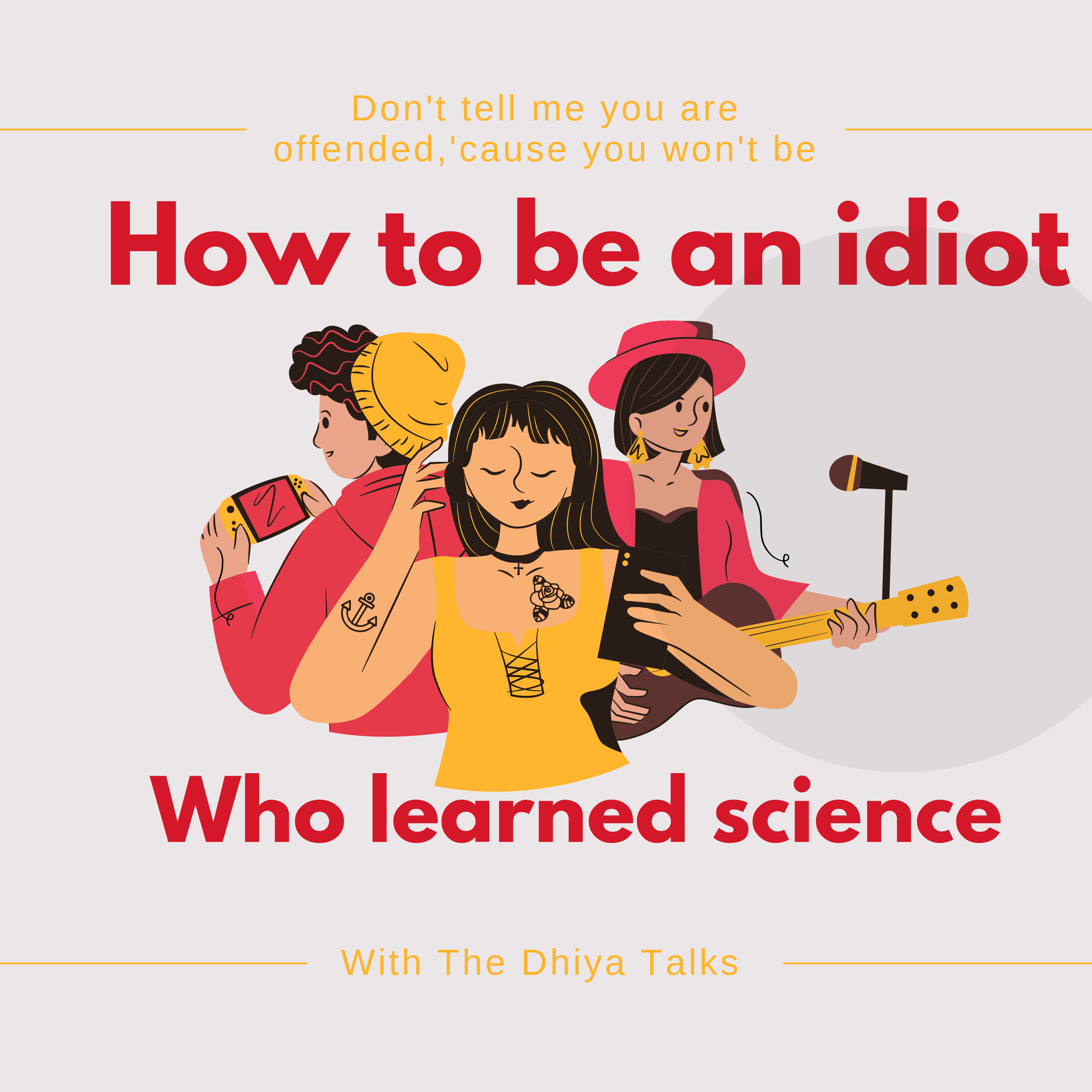 How to be an idiot who learned science? | A short story on how to learn science and regret later episode artwork