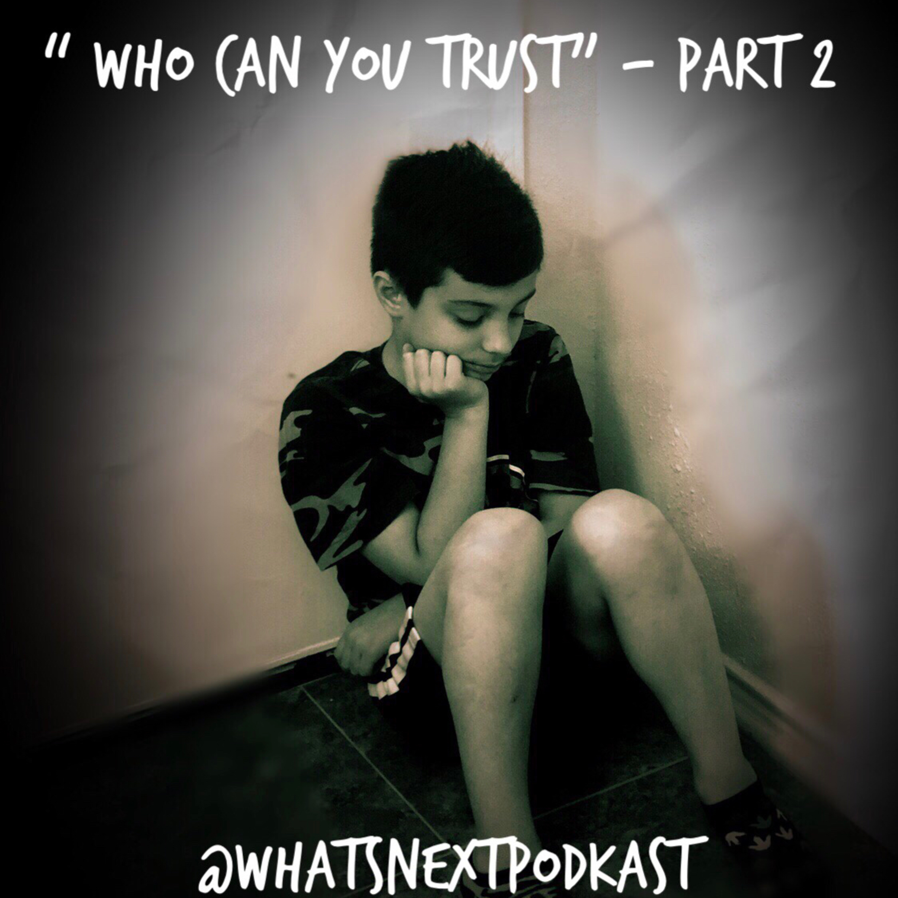 Who Can You Trust - Part 2 - Eddy Keyz. episode artwork