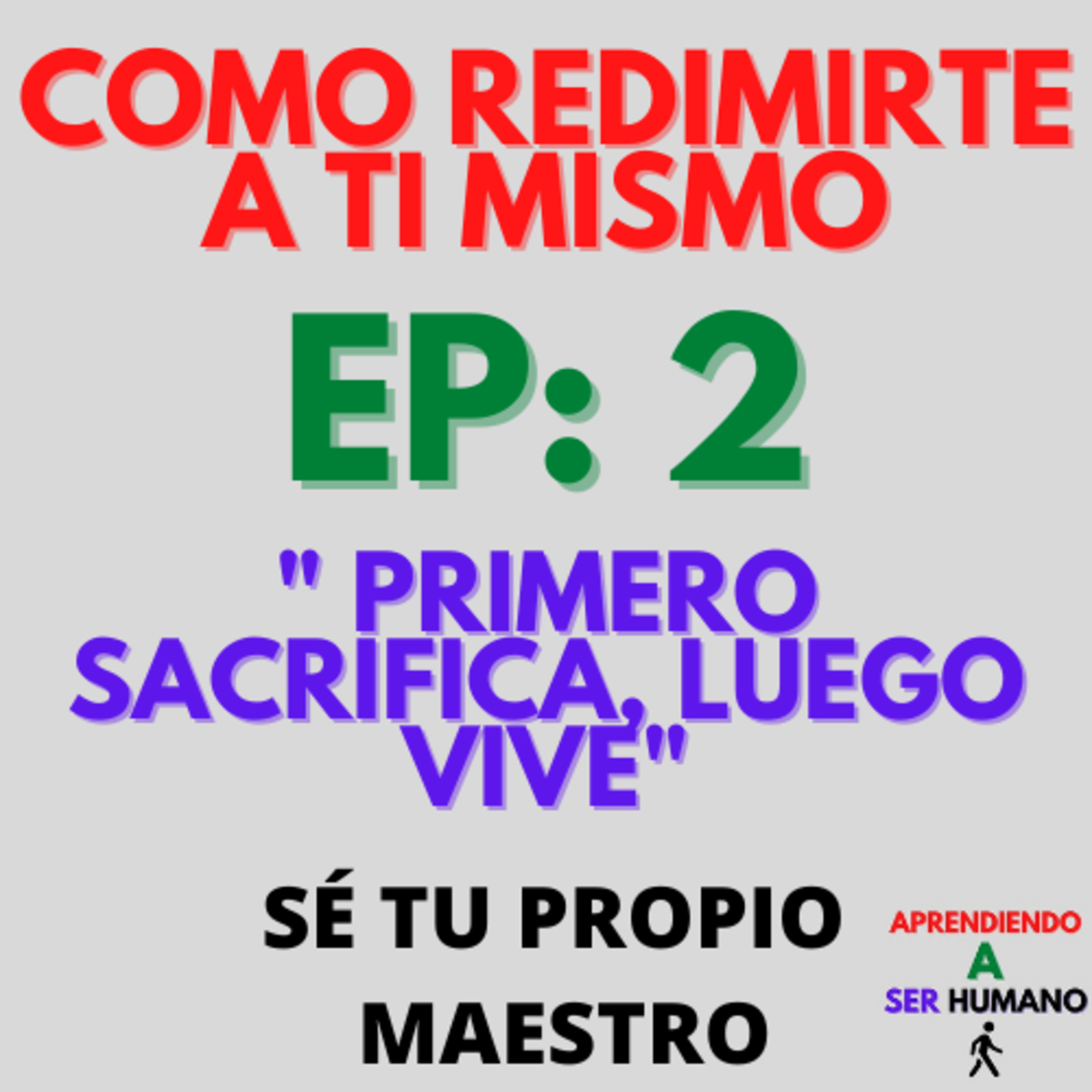 Aprendiendo A Ser Humano