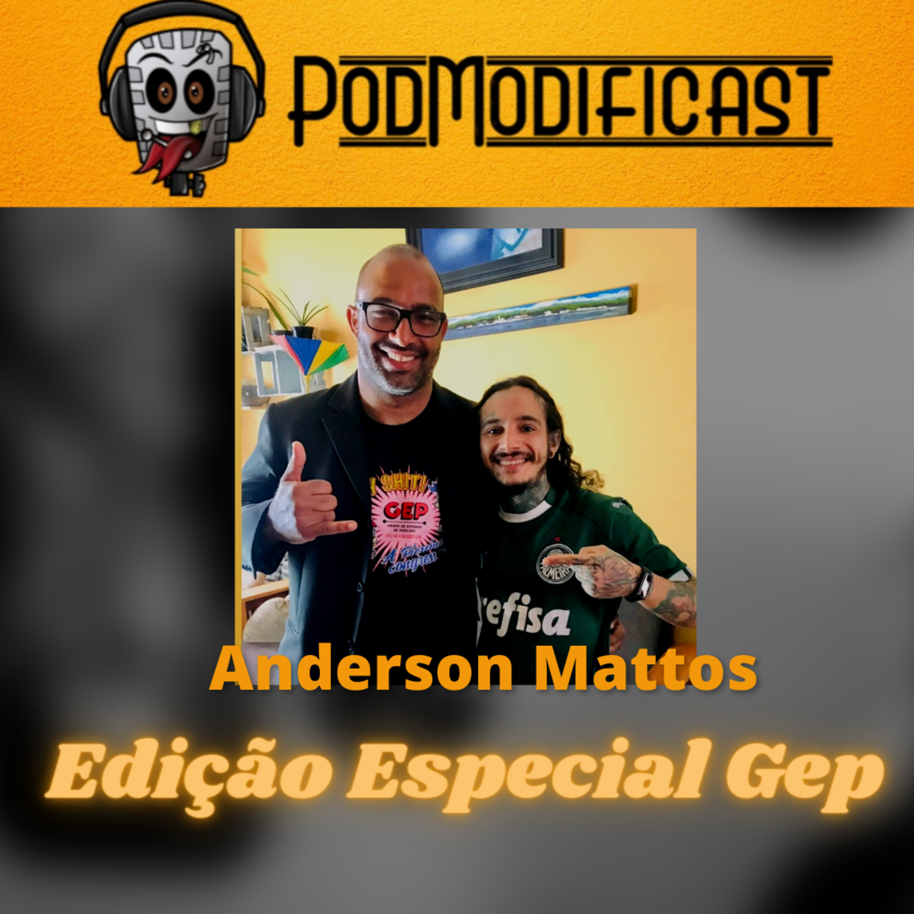 Anderson Mattos Piercer - ESPECIAL GEP episode artwork