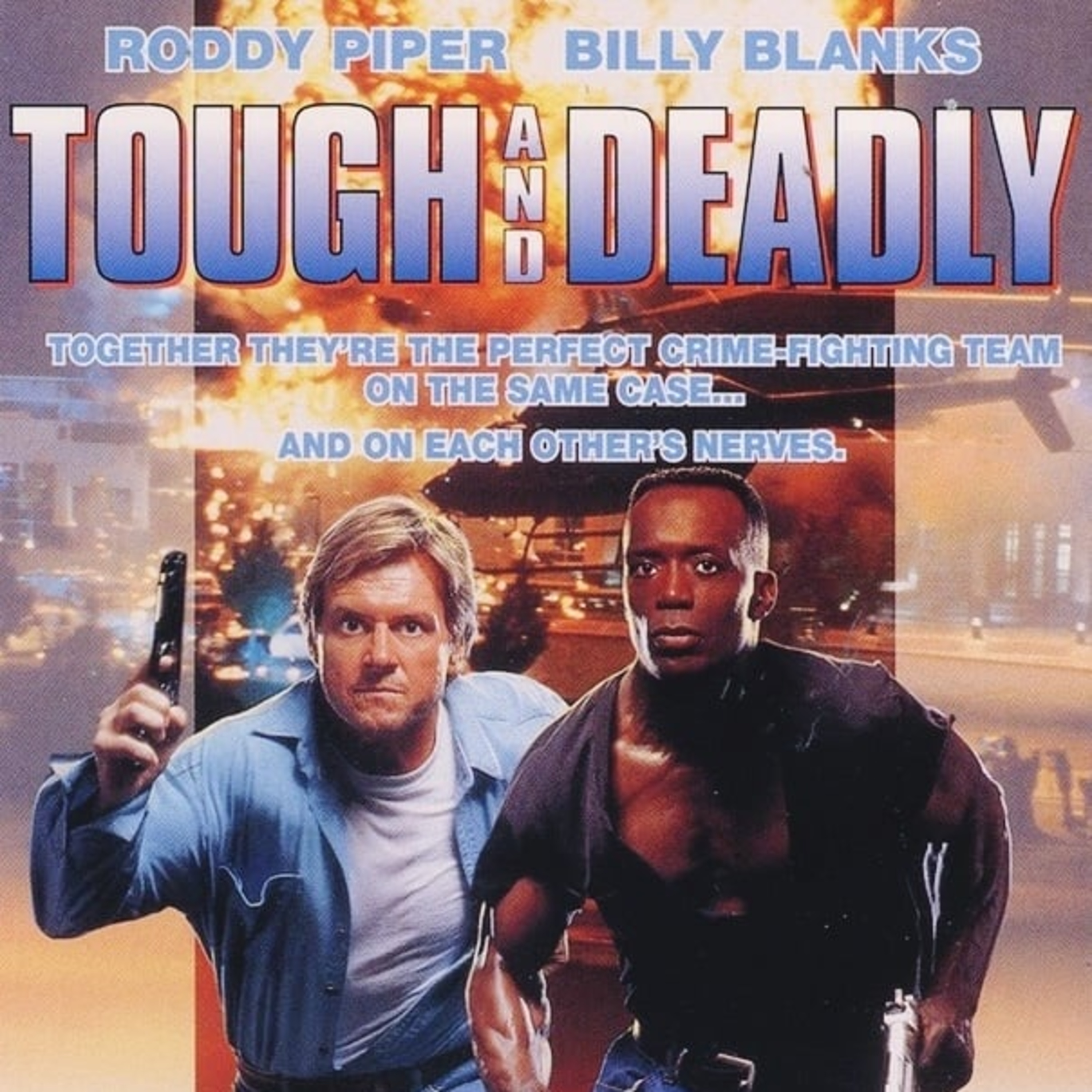 Ep 92 - [Billy Blanks-a-thon Part 2] Tough & Deadly (1995) episode artwork