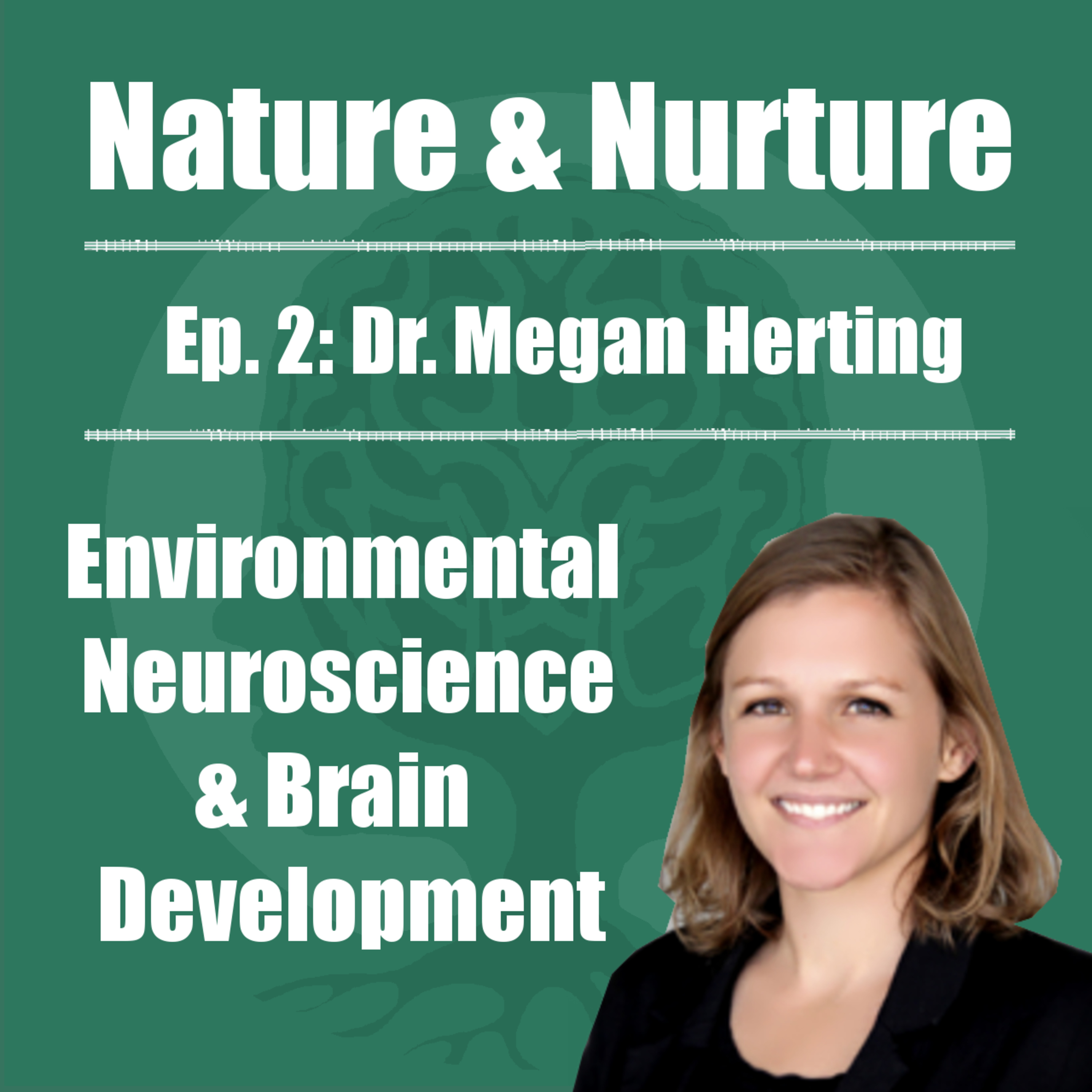 The Nature & Nurture Podcast