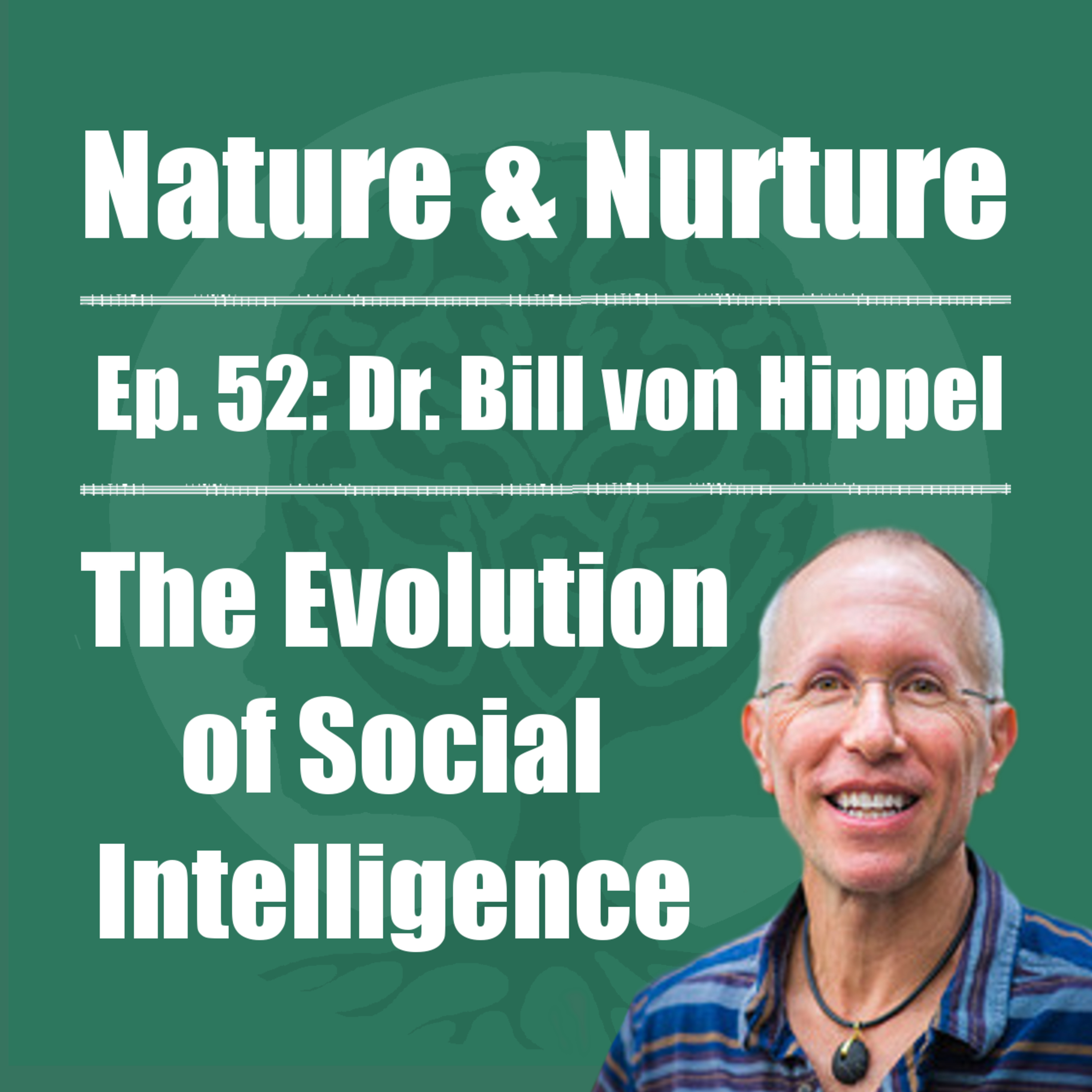 The Nature & Nurture Podcast